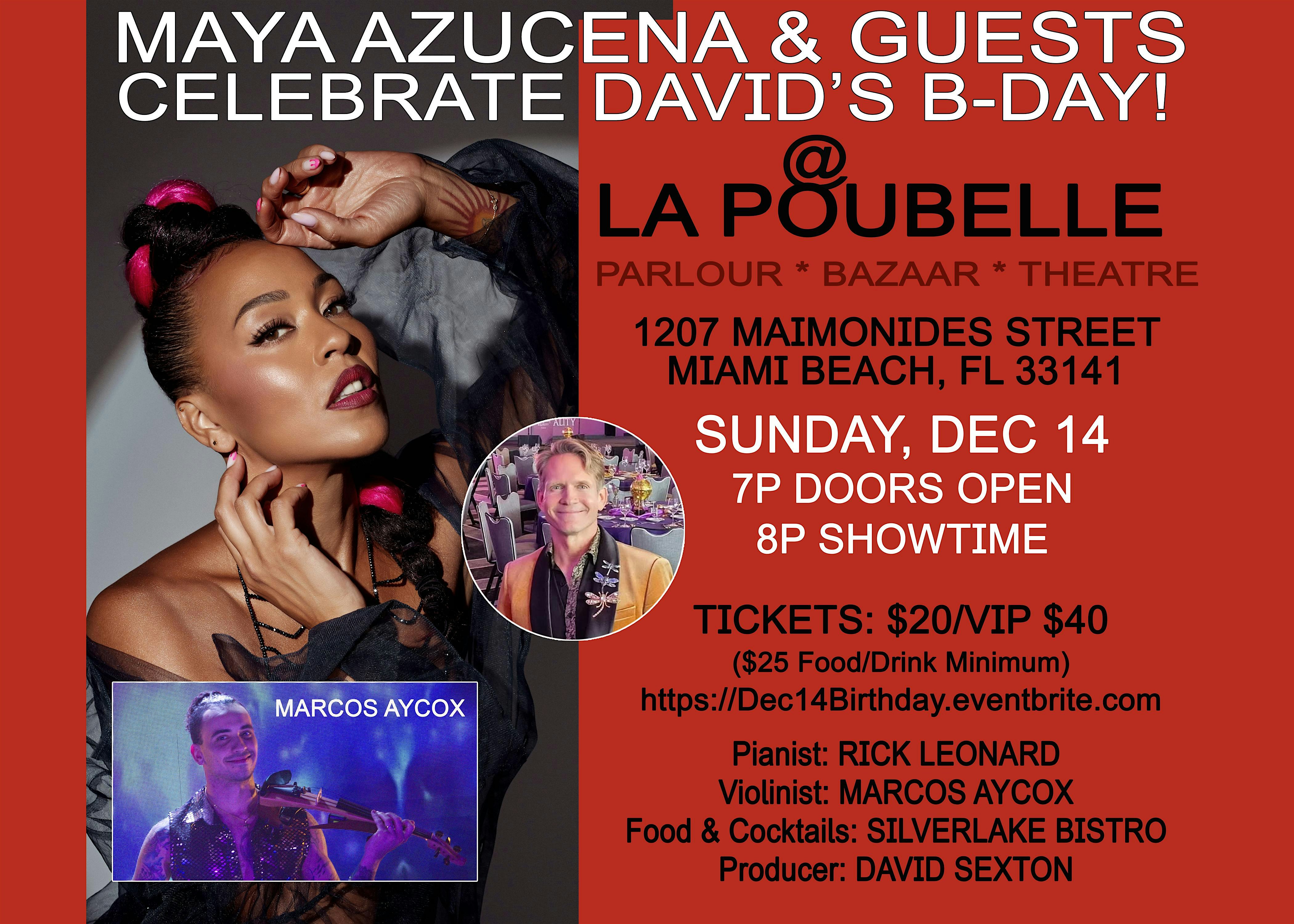Maya Azucena & Guests Celebrate David Sexton’s Birthday at La Poubelle! at 1207 Mai Monides St – Miami Beach, FL