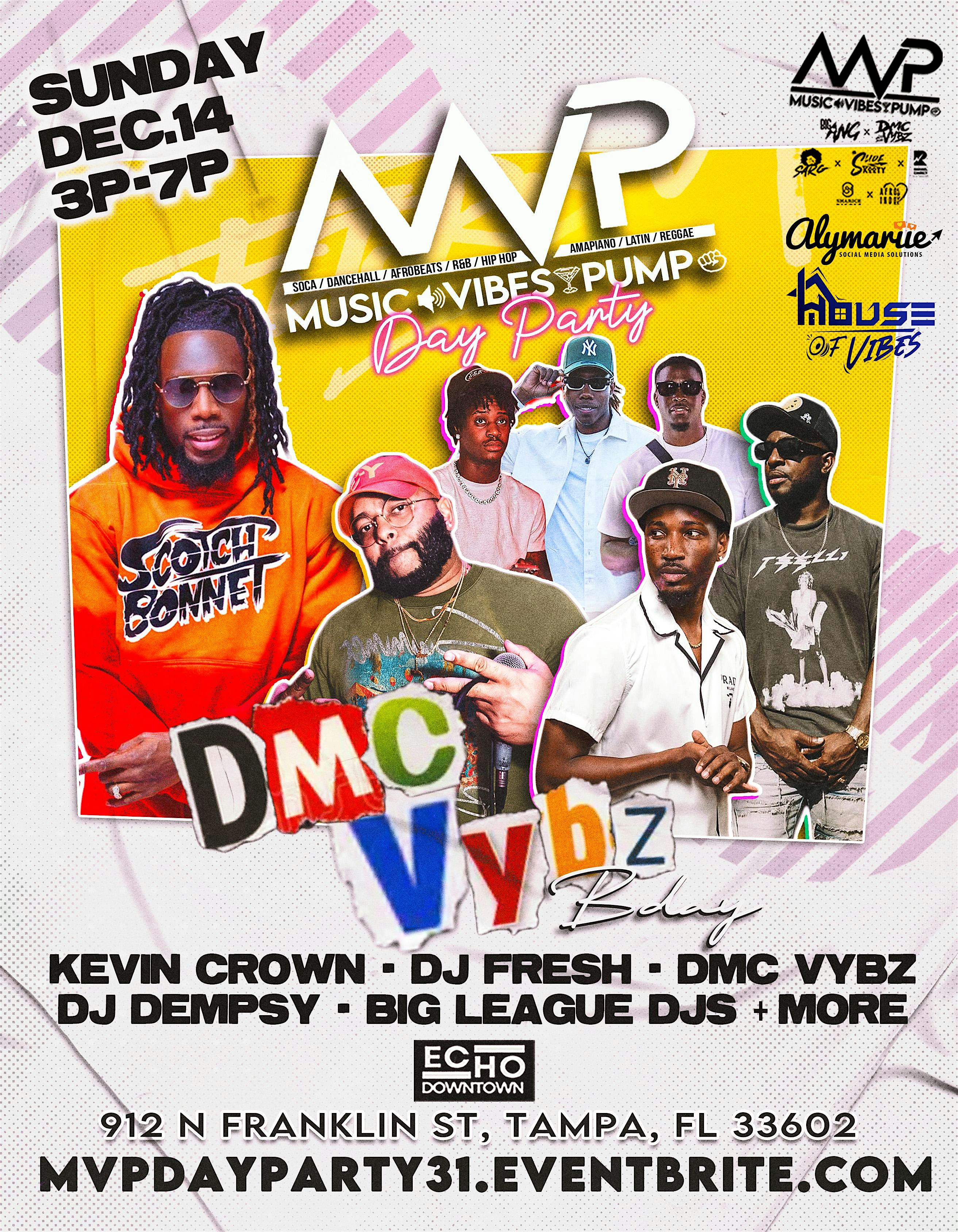 MVP Day Party featuring Kevin Crown & DMC Vybz Bday at Echo Downtown – Tampa, FL
