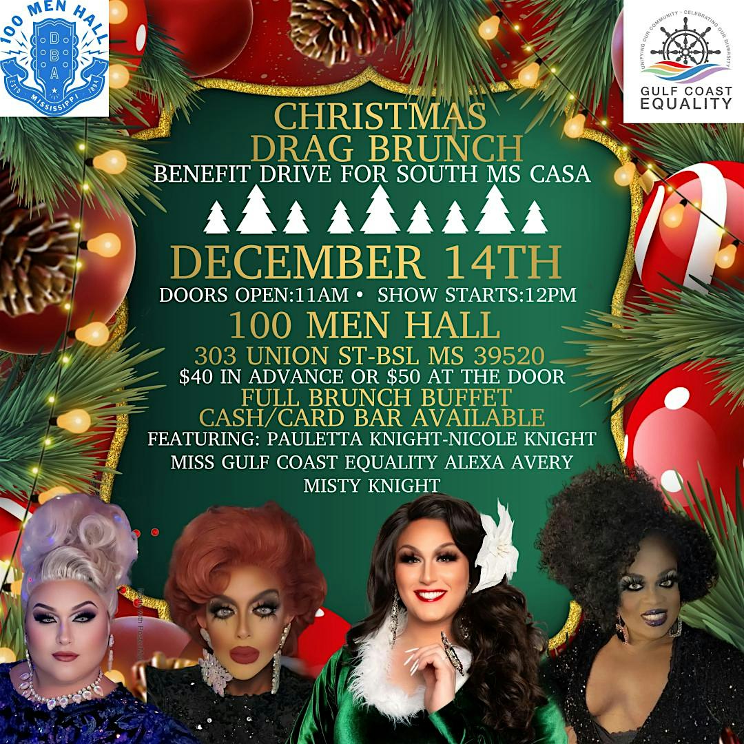 Gulf Coast Equality Christmas Drag Brunch and Casa Toy Drive at 100 Men Hall – Bay St. Louis, MS