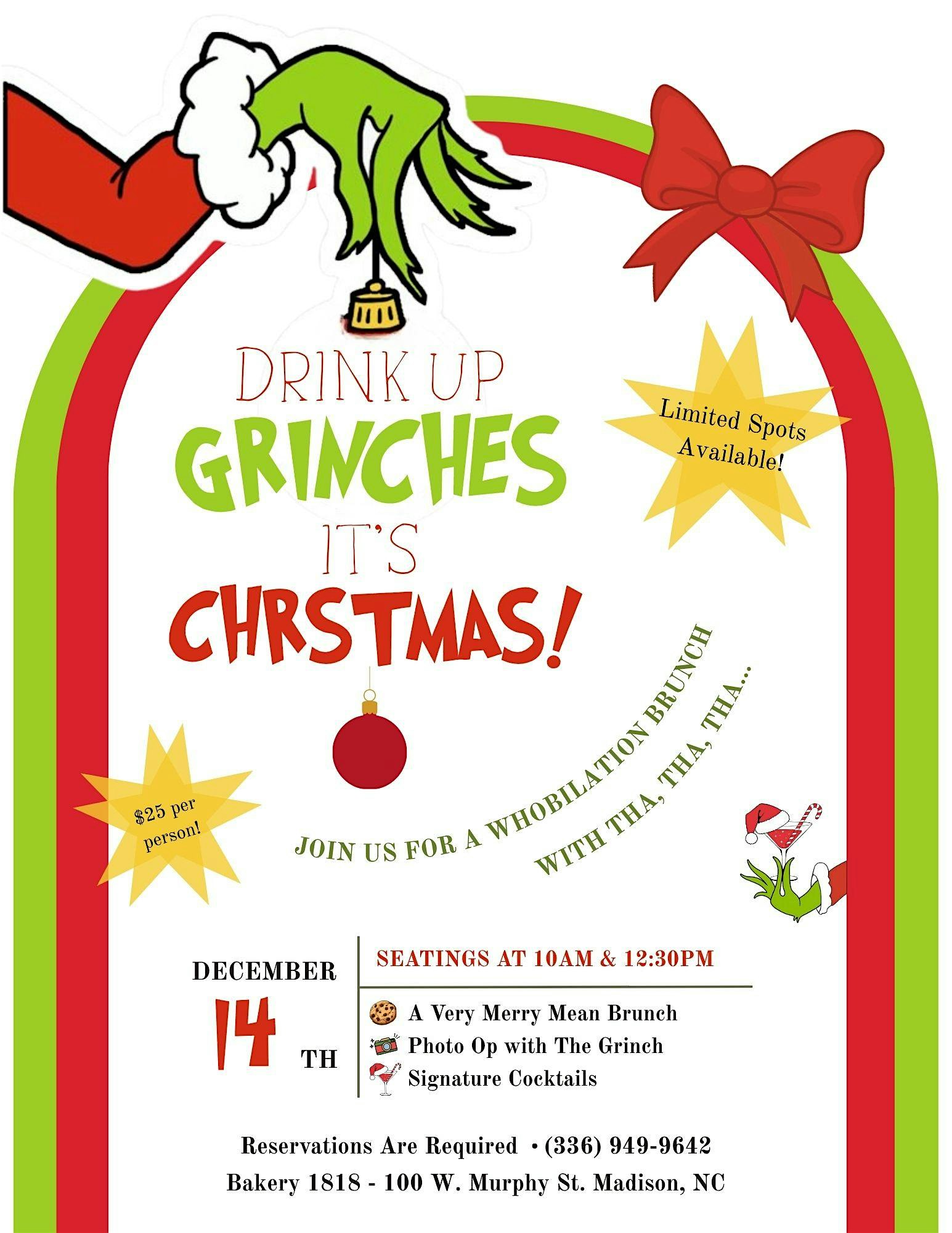 Drink Up Grinches It’s Christmas! at Bakery 1818 – Madison, NC