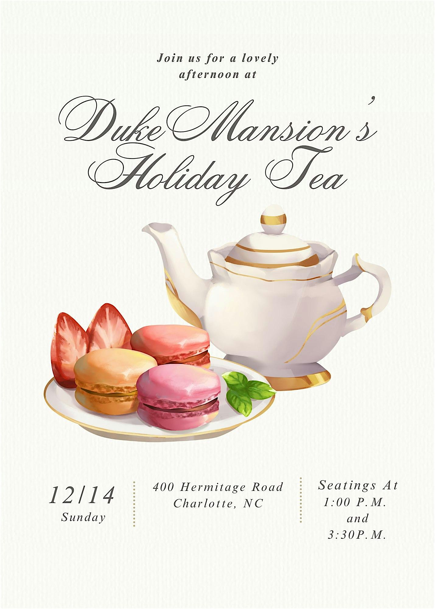Duke Mansion’s Holiday Tea at The Duke Mansion – Charlotte, NC