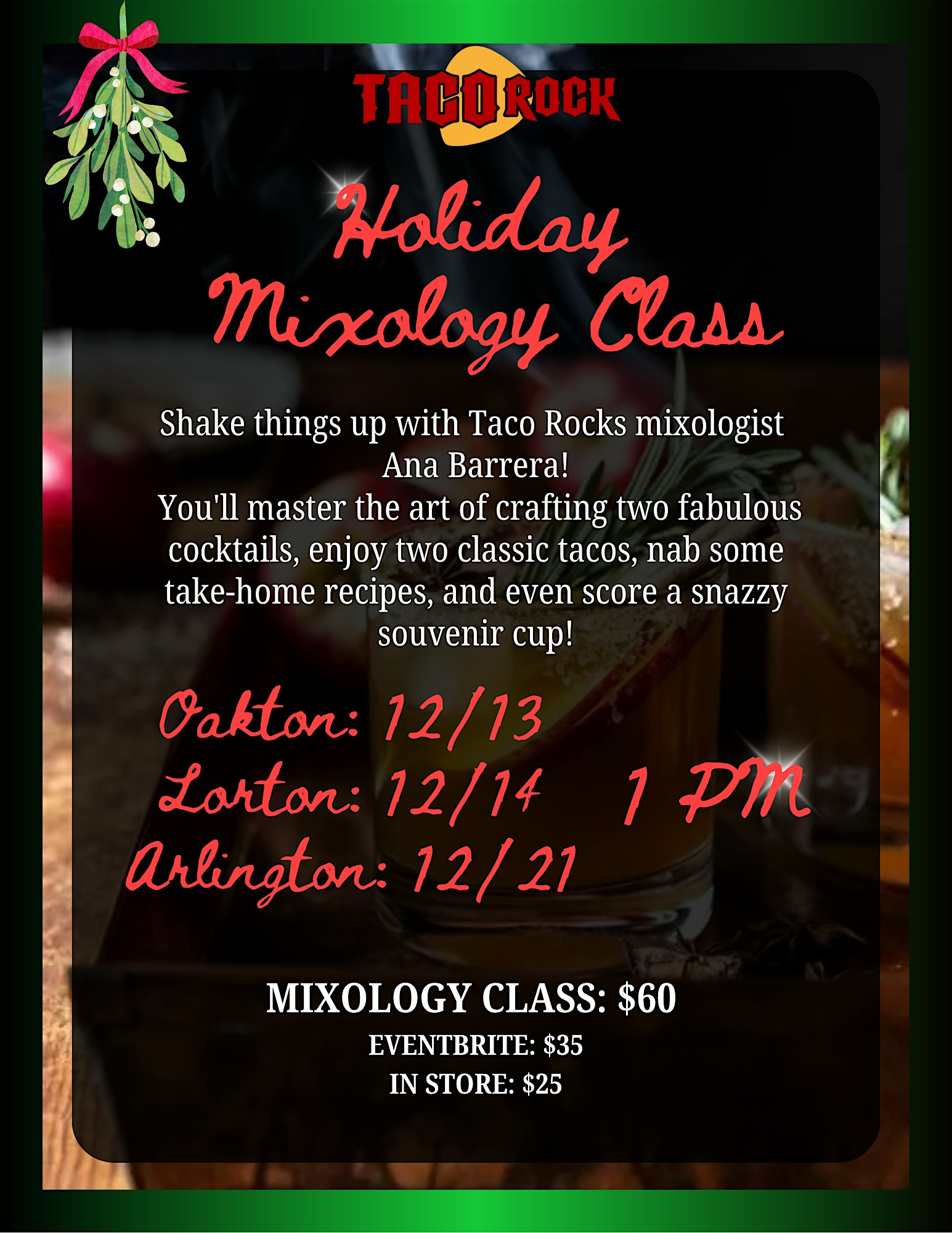 Holiday Mixology Class @ Taco Rock Lorton! at Taco Rock – Lorton – Lorton, VA