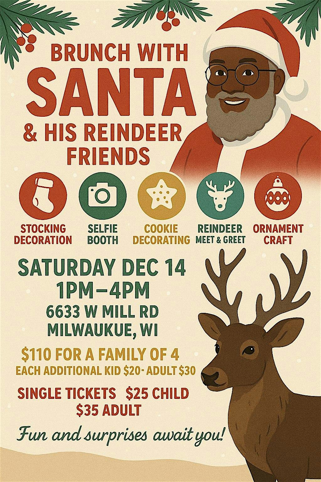 Brunch with Santa & His Special Friends at 6633 W Mill Rd – Milwaukee, WI
