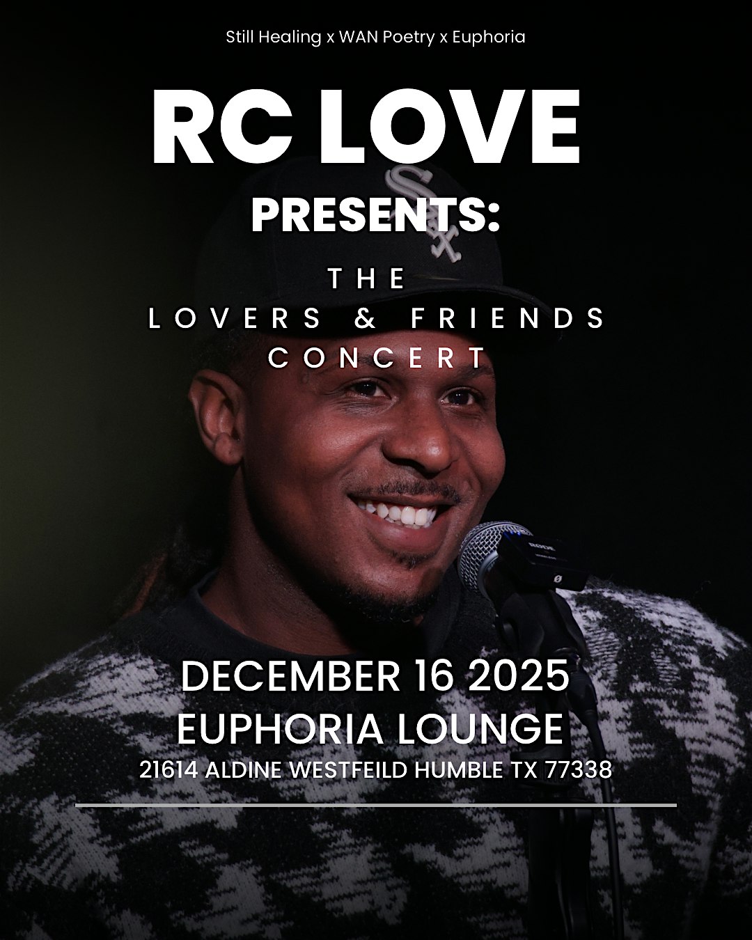 RC Love and Friends live concert Birthday Bash at 21614 Aldine Westfield Rd – Humble, TX