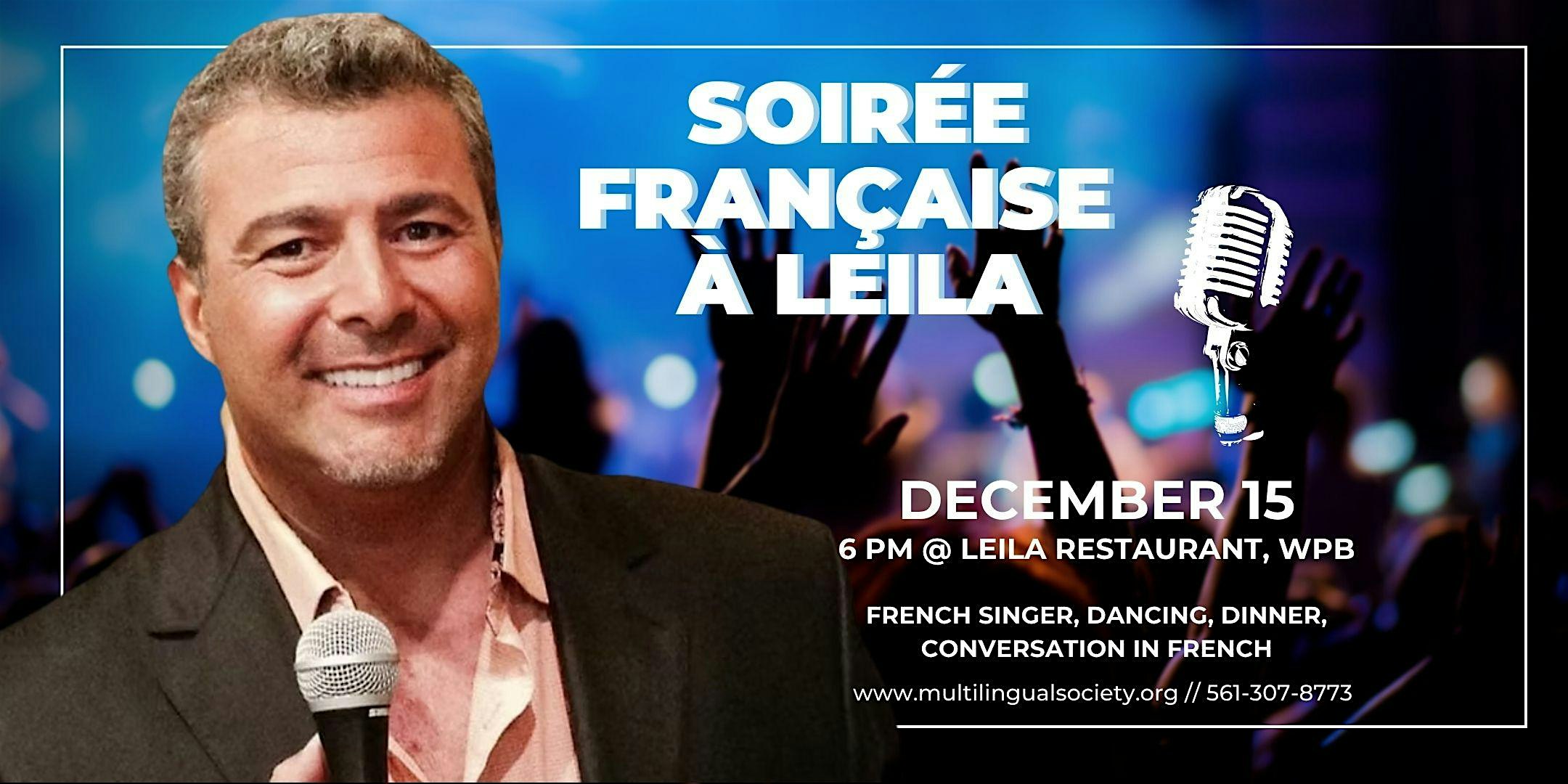 Soirée Française à Leila – A Holiday Celebration with a French Touch at Leila Restaurant – West Palm Beach, FL