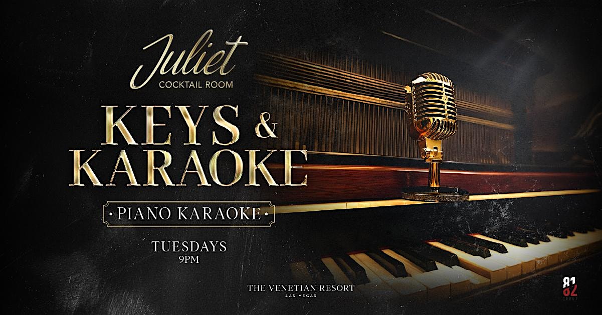Keys & Karaoke at Juliet Cocktail Room – Las Vegas, NV