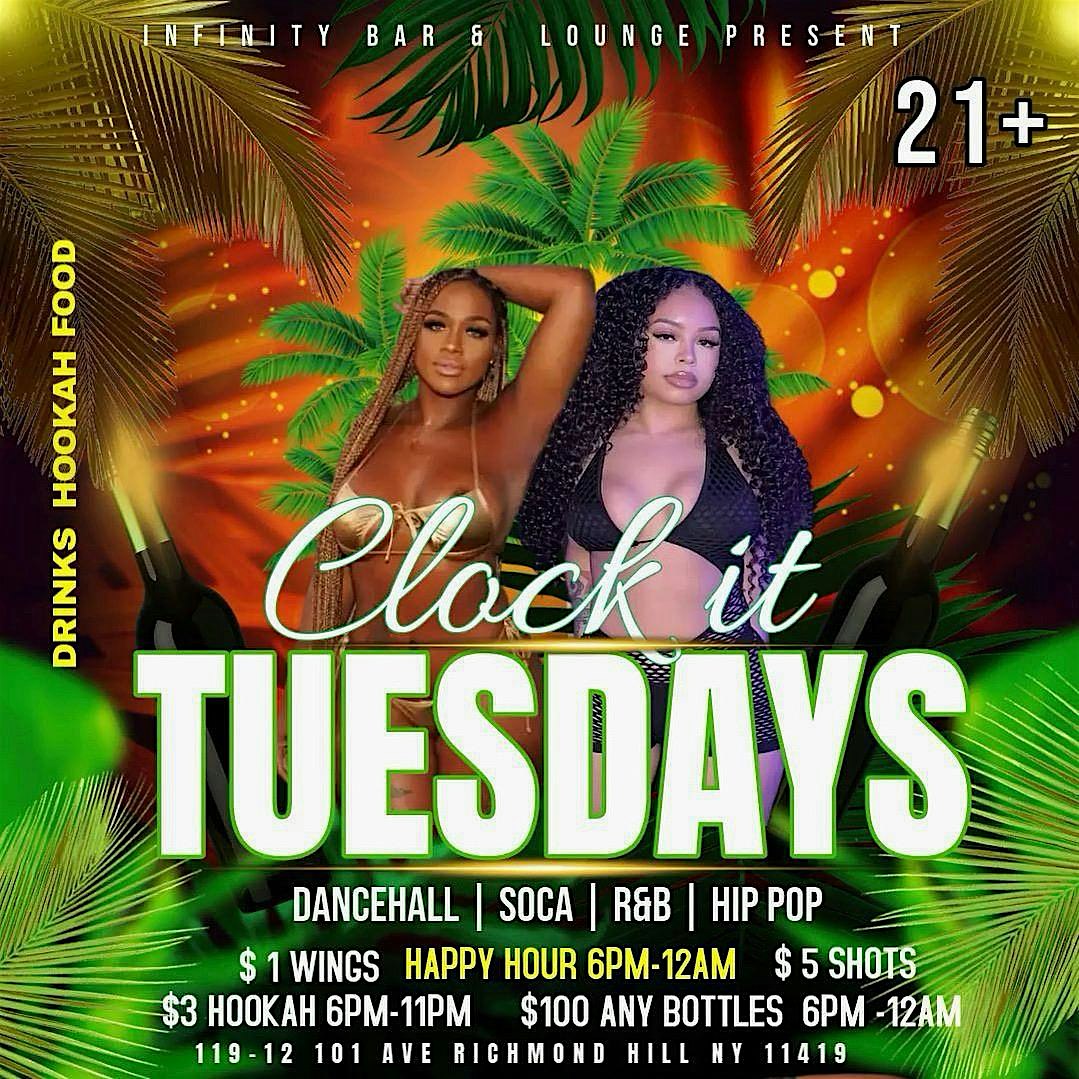 CLOCK IT TUESDAYS at Infinity Cafe – Queens, NY
