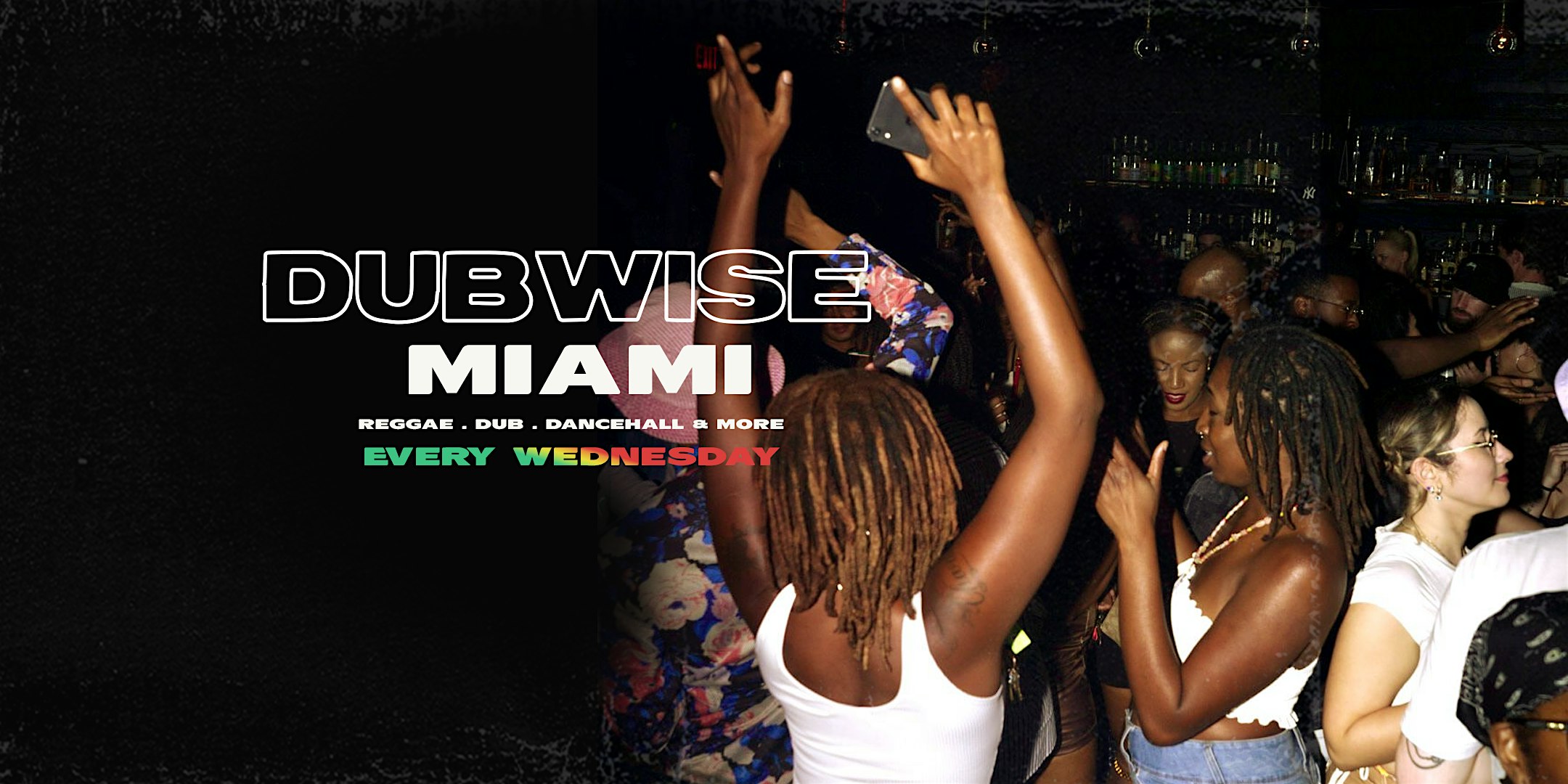 Dubwise Miami at Coyo Taco – Miami, FL