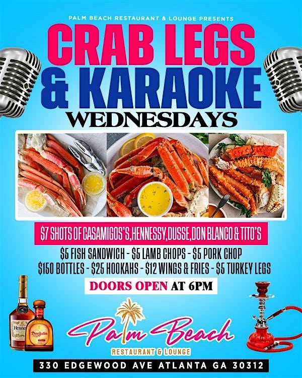 CRAB LEGS & KARAOKE at Palm Beach ATL – Atlanta, GA
