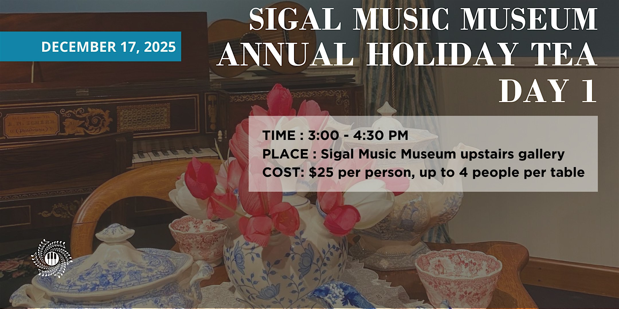 Annual Holiday Tea at Sigal Music Museum – Day 1 at Sigal Music Museum – Greenville, SC