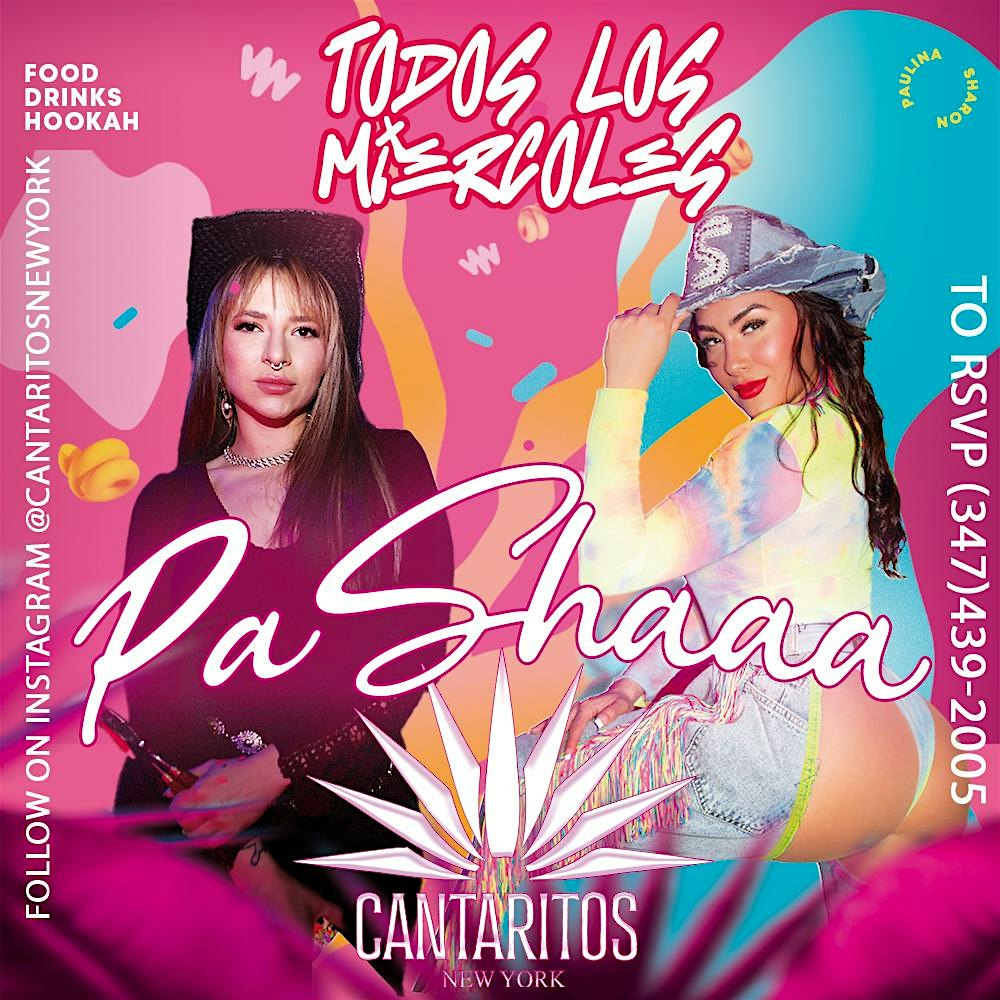 PASHAAA at Cantaritos Mexican Restaurant – Queens, NY