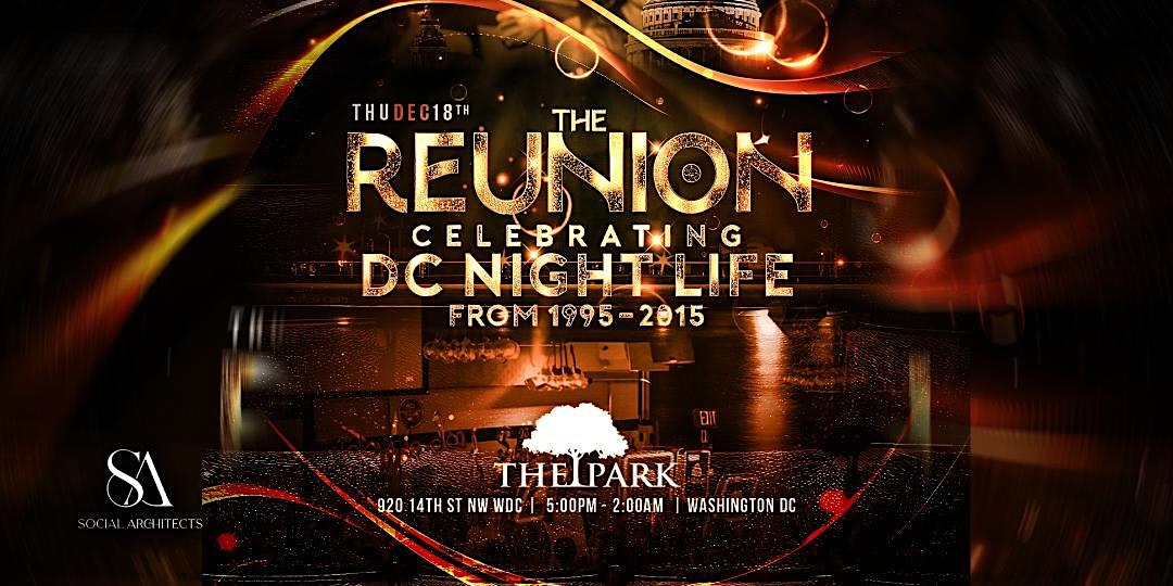 THE REUNION AT THE PARK at The Park at 14th – WASHINGTON, DC