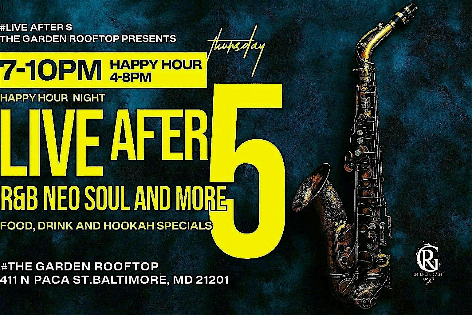 LIVE After 5!! at The Garden Rooftop – Baltimore, MD