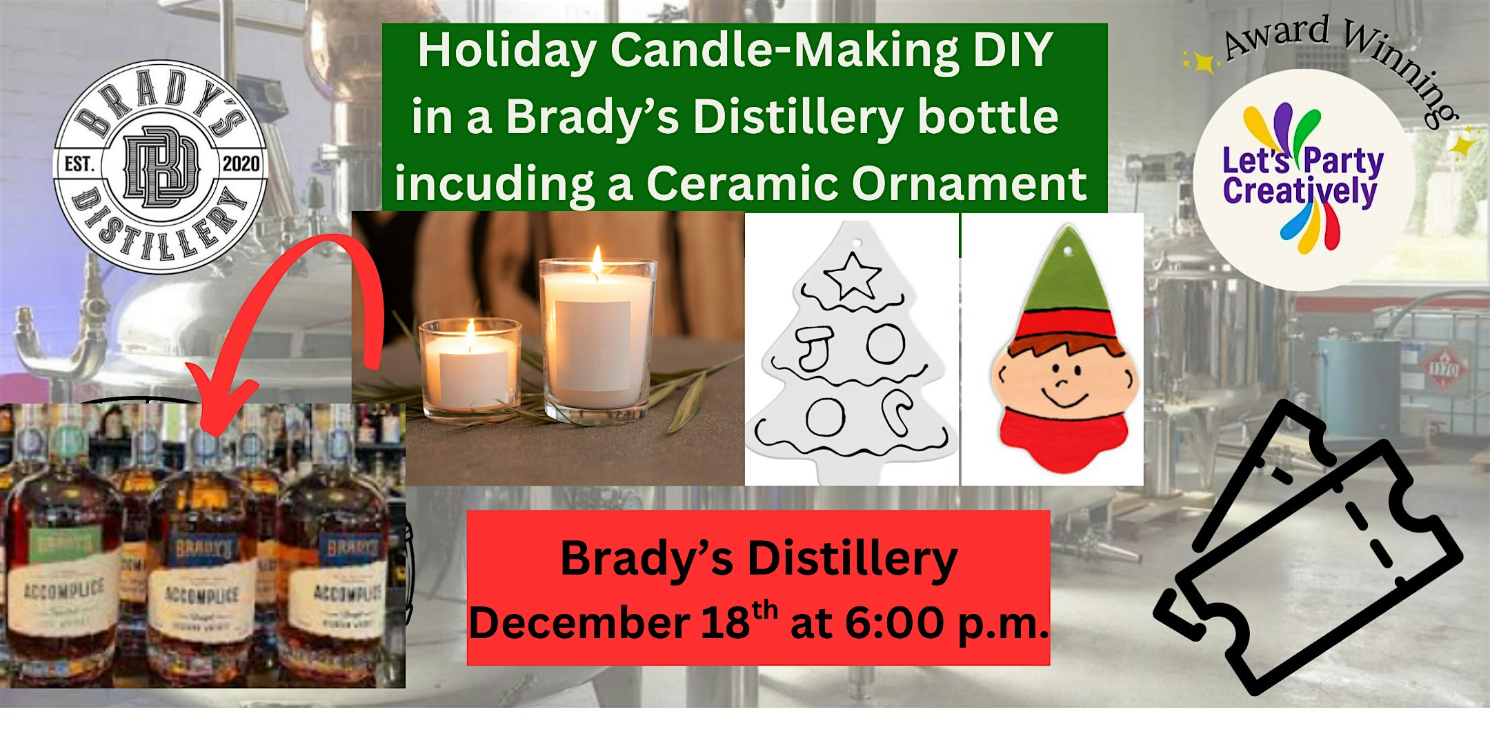 Candle Making & Ornament Party & Sip at Brady’s Distillery – Roanoke, VA