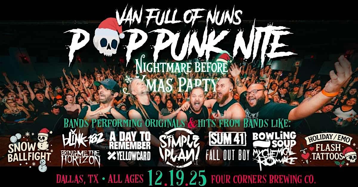 Pop Punk Nite: Nightmare before Christmas Party! By: Van Full of Nuns at Four Corners Brewing Company – Dallas, TX