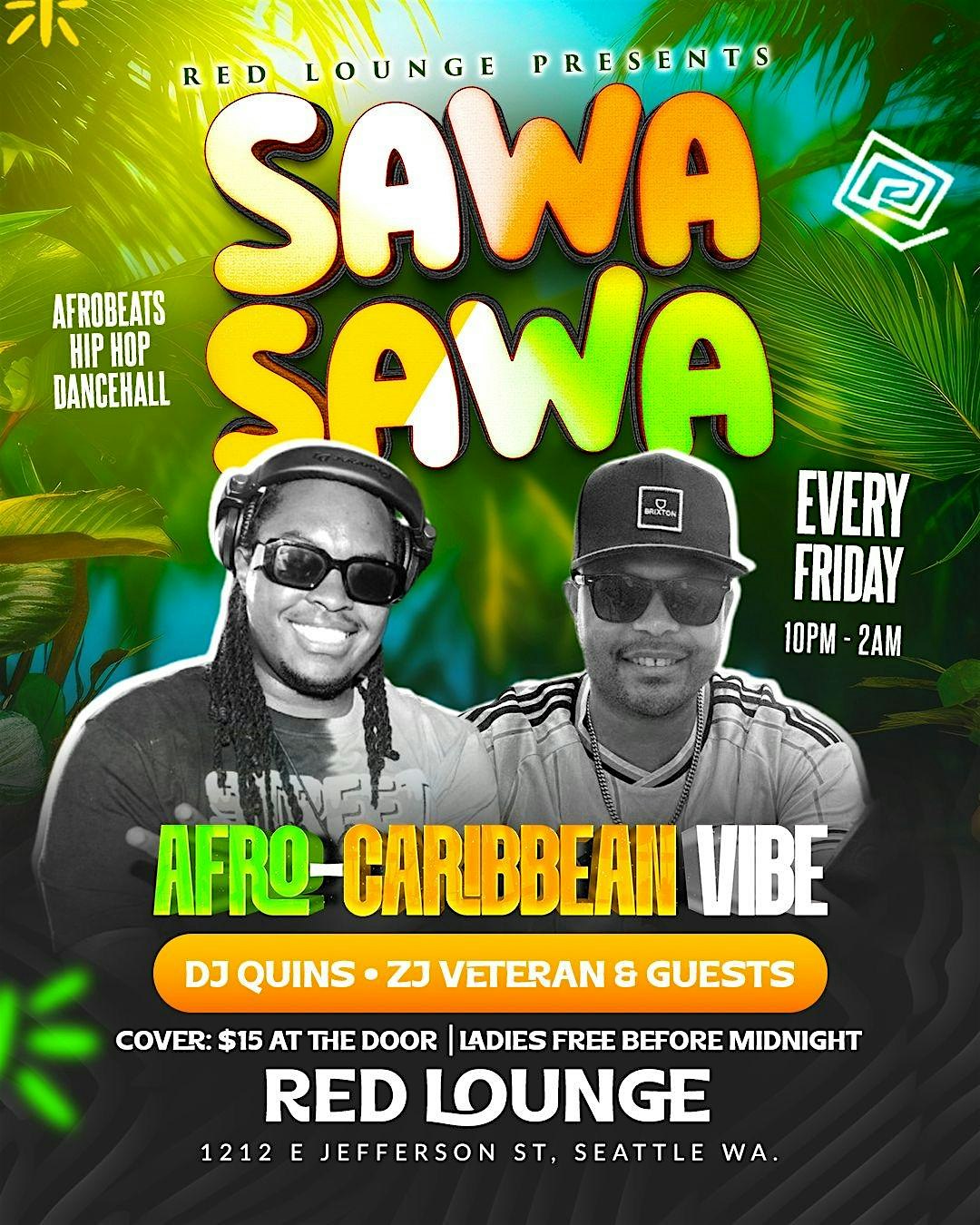 SAWA SAWA (An Afro-Caribbean experience) at Red Lounge – Seattle, WA