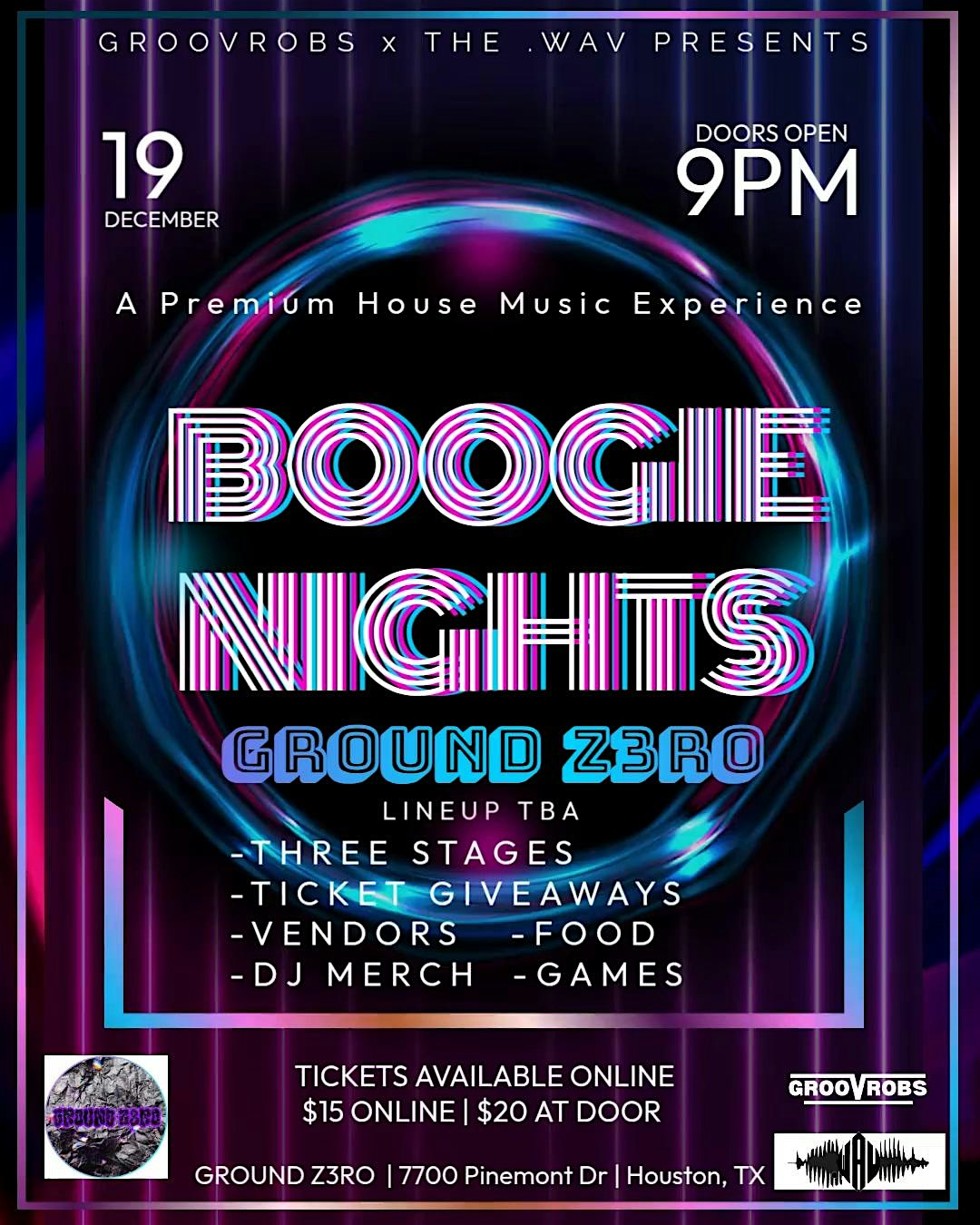 BOOGIE NIGHTS @ GROUND Z3RO at 7700 Pinemont Dr – Houston, TX