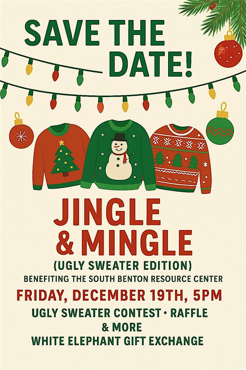 Jingle & Mingle (Ugly Sweater Edition) – Benefiting the SBRC at Heritage Hall, Orchard Street, Monroe, OR, USA – Monroe, OR