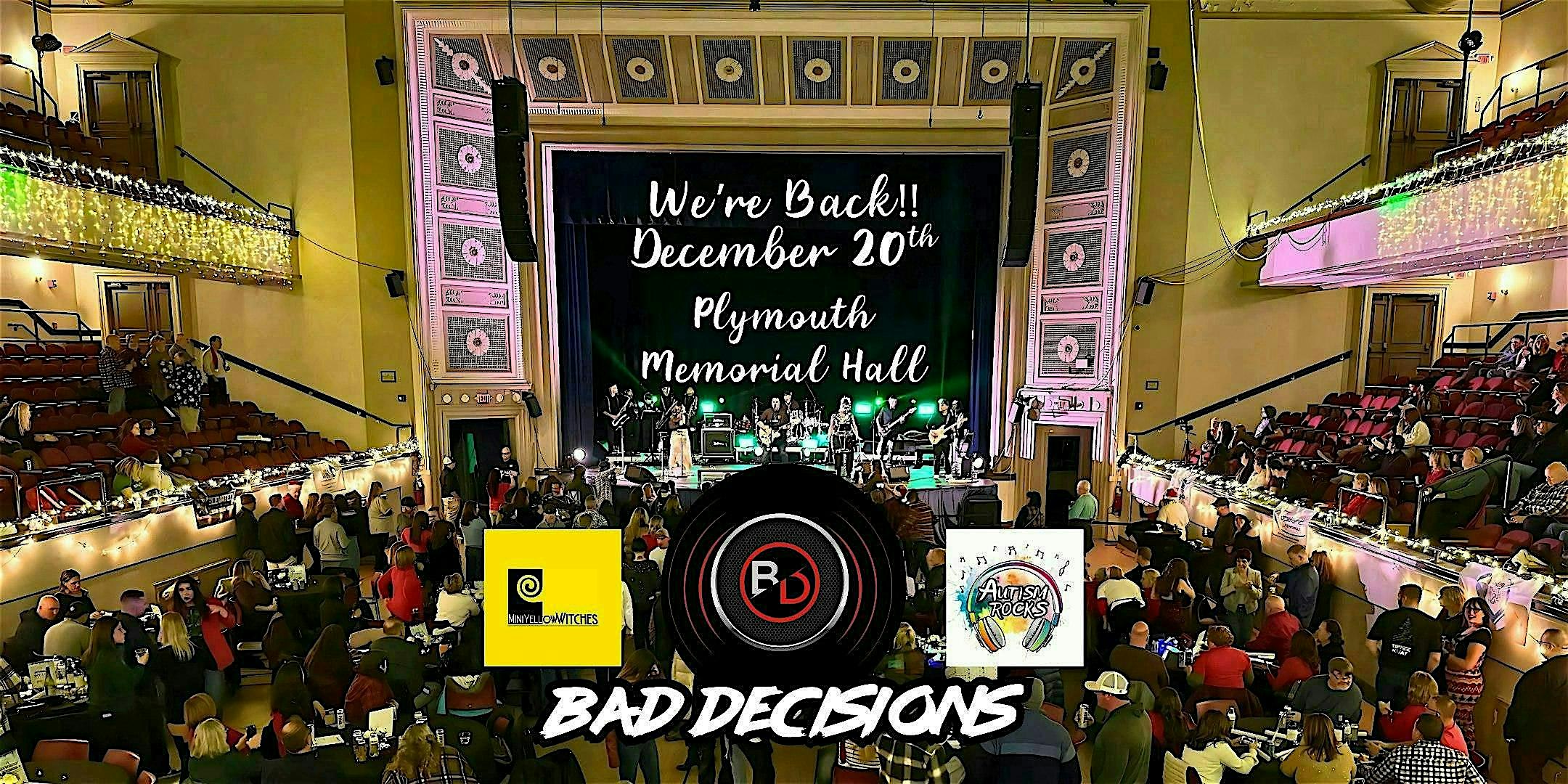 Bad Decisions Annual Christmas Extravaganza!!! at Plymouth Memorial Hall – Plymouth, MA