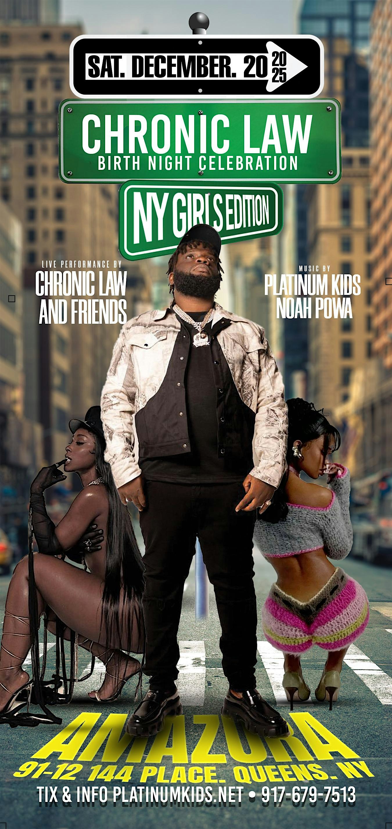 CHRONIC LAW BDAY PARTY (NY GIRLS) at Amazura – Queens, NY