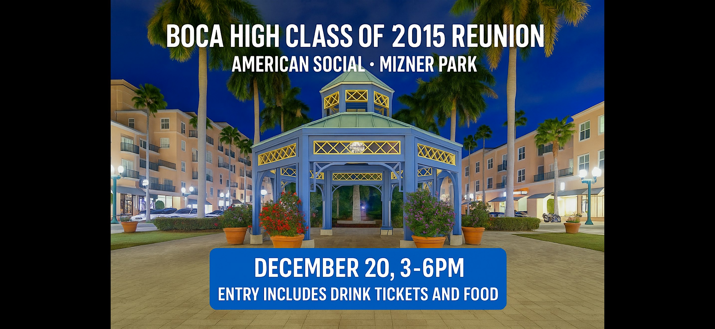 Boca High Class of 2015 Reunion at American Social – Bar & Kitchen – Boca Raton – Boca Raton, FL