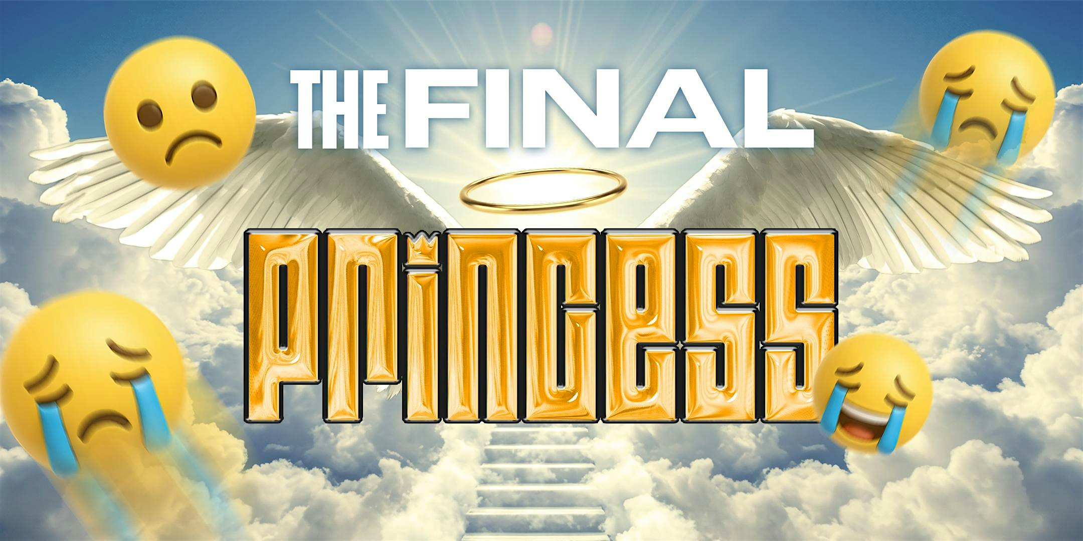 The Final PRINCESS at OASIS – San Francisco, CA