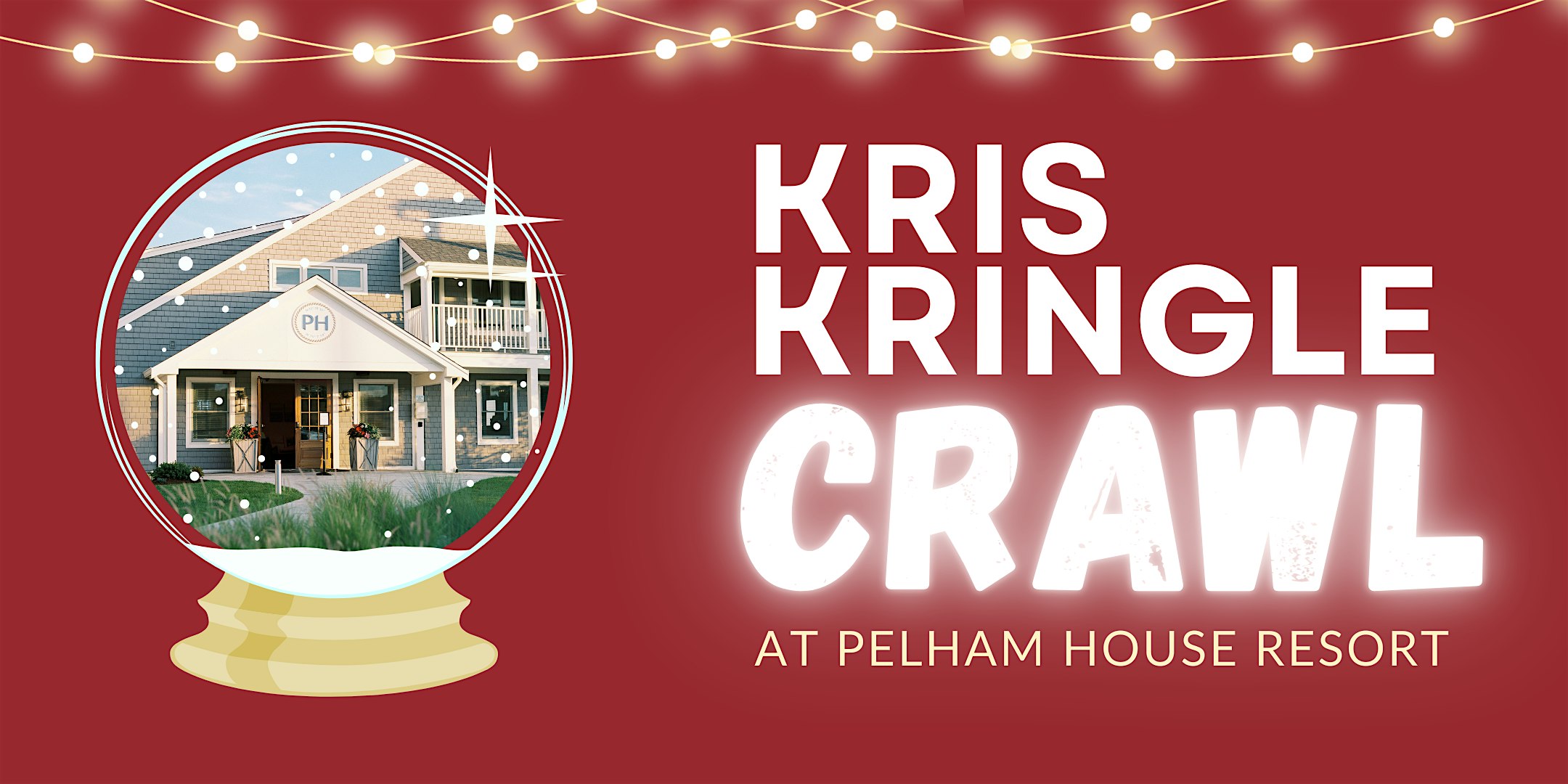 Kris Kringle Crawl! at Pelham House Resort – Dennis, MA