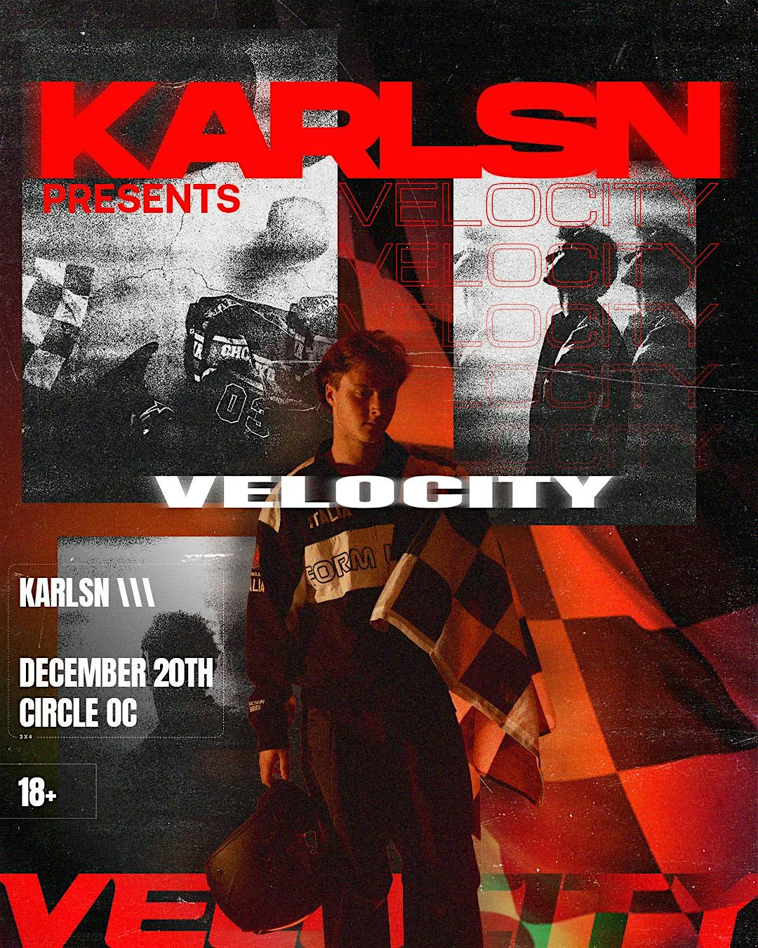 Karlsn Presents: Velocity at The Circle OC – Huntington Beach, CA