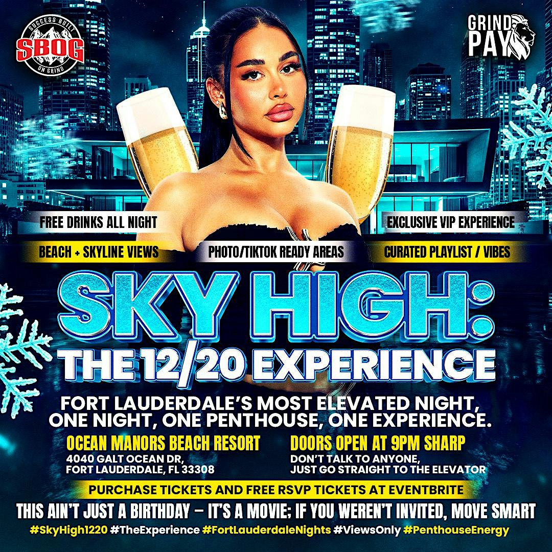 Sky high 12/20 Experience at Ocean Manor Beach Resort – Fort Lauderdale, FL