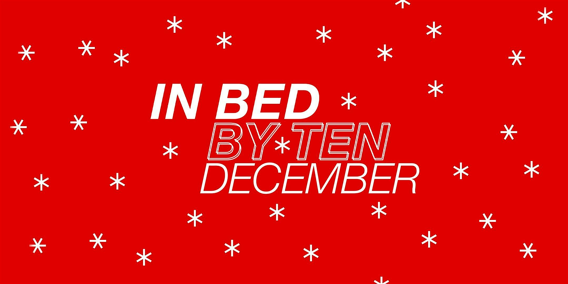 In Bed by Ten December at Spirit – Pittsburgh, PA