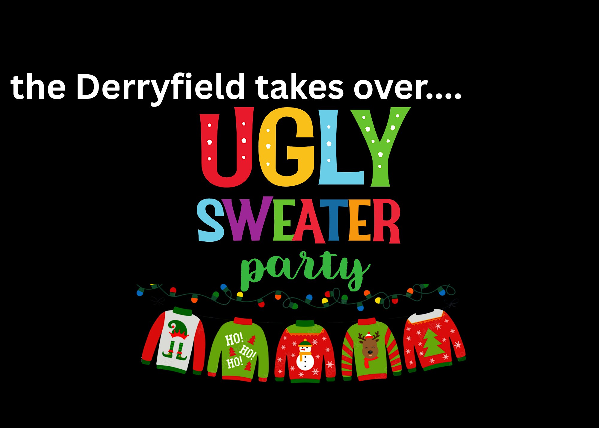 the Derryfield takes over Ugly Sweater Party! at Derryfield Country Club – Manchester, NH