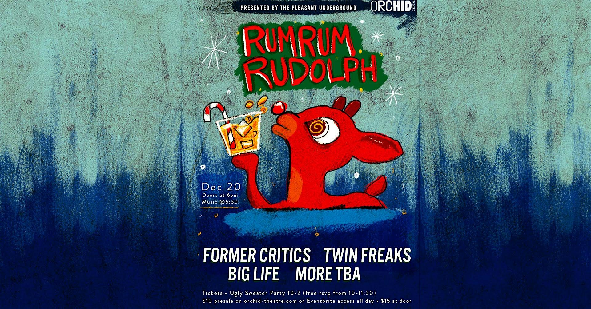 Rum Rum Rudolph – Orchid’s Holiday Extravaganza at Orchid Theatre – Ferndale, MI
