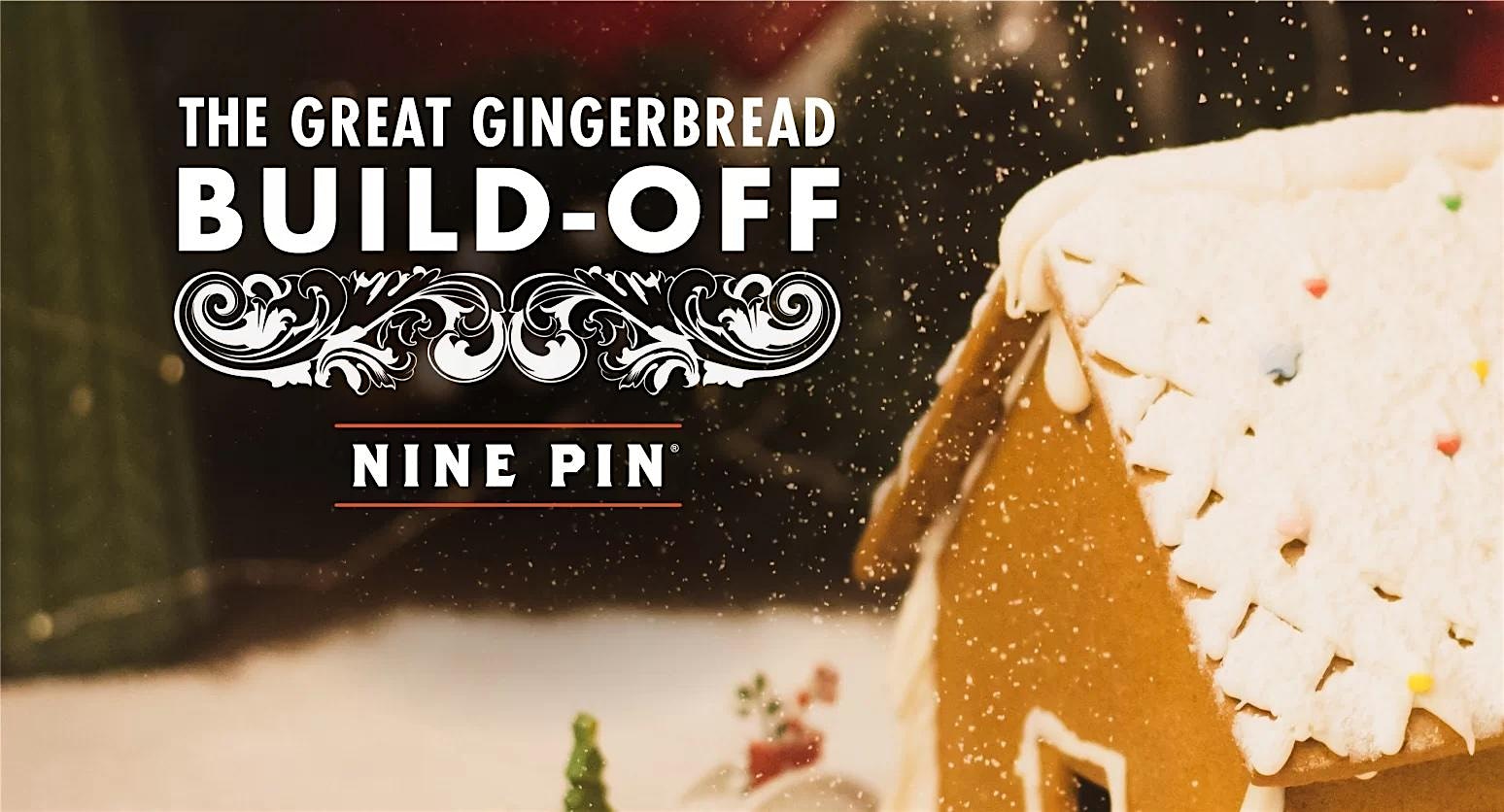 The Great Gingerbread Build-off at Nine Pin Cider – Albany, NY