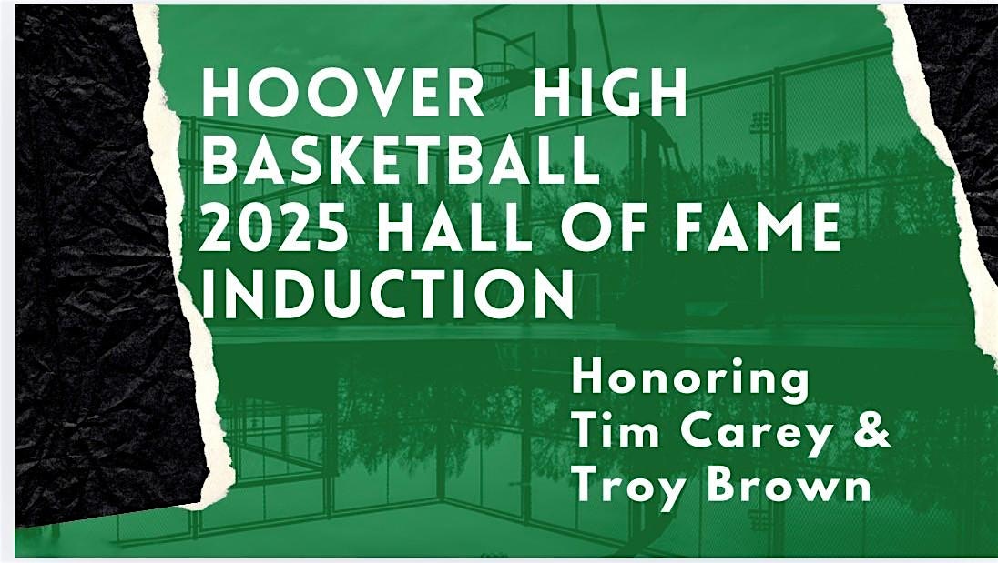 2025 Hoover High Basketball Hall of Fame Induction Dinner and Fundraiser at Hoover High School – Fresno, CA