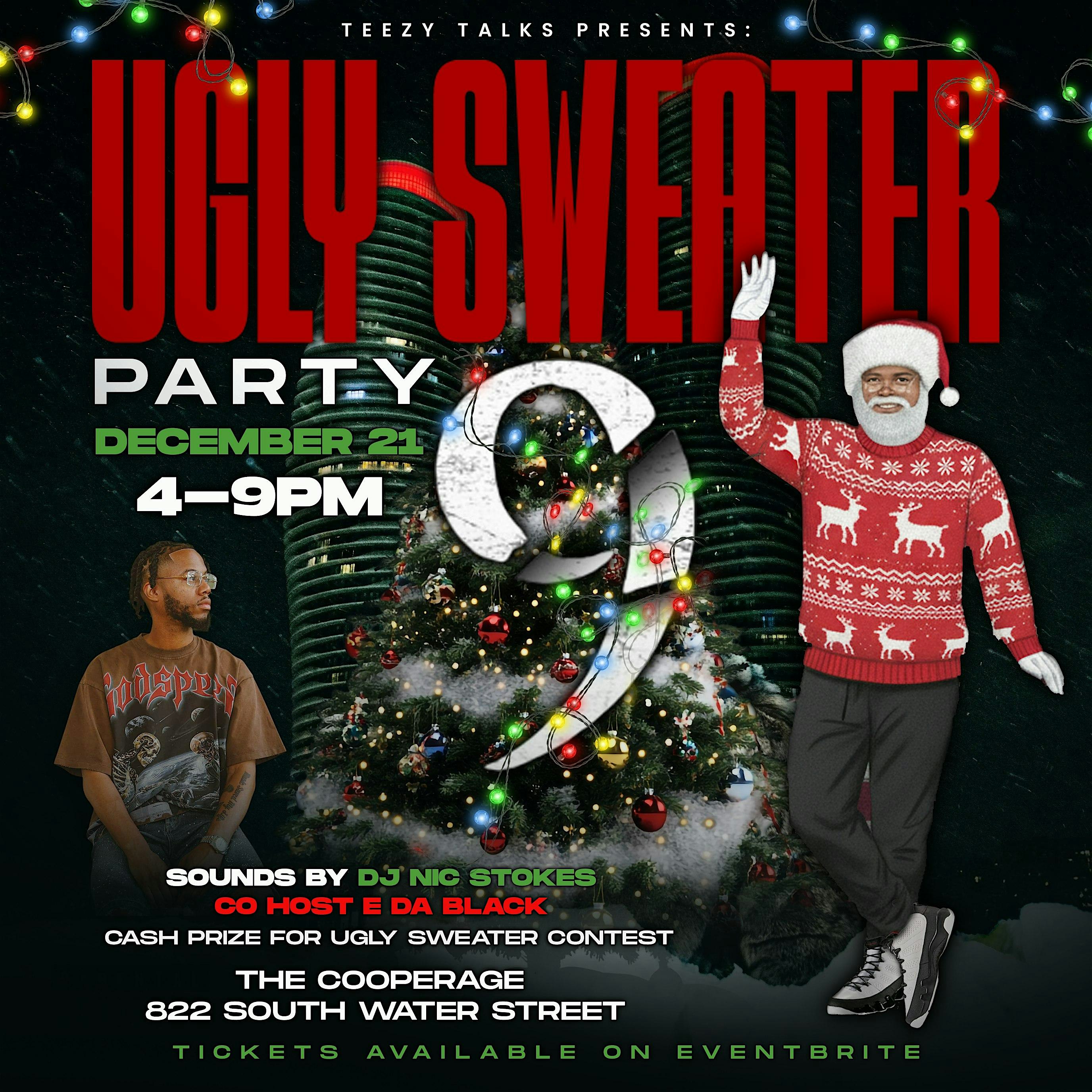 Teezy Talks Presents: Ugly Sweater Party 9 at The Cooperage MKE | Premier Riverside Music Hall, Event Space & Wedding Venue – Milwaukee, WI