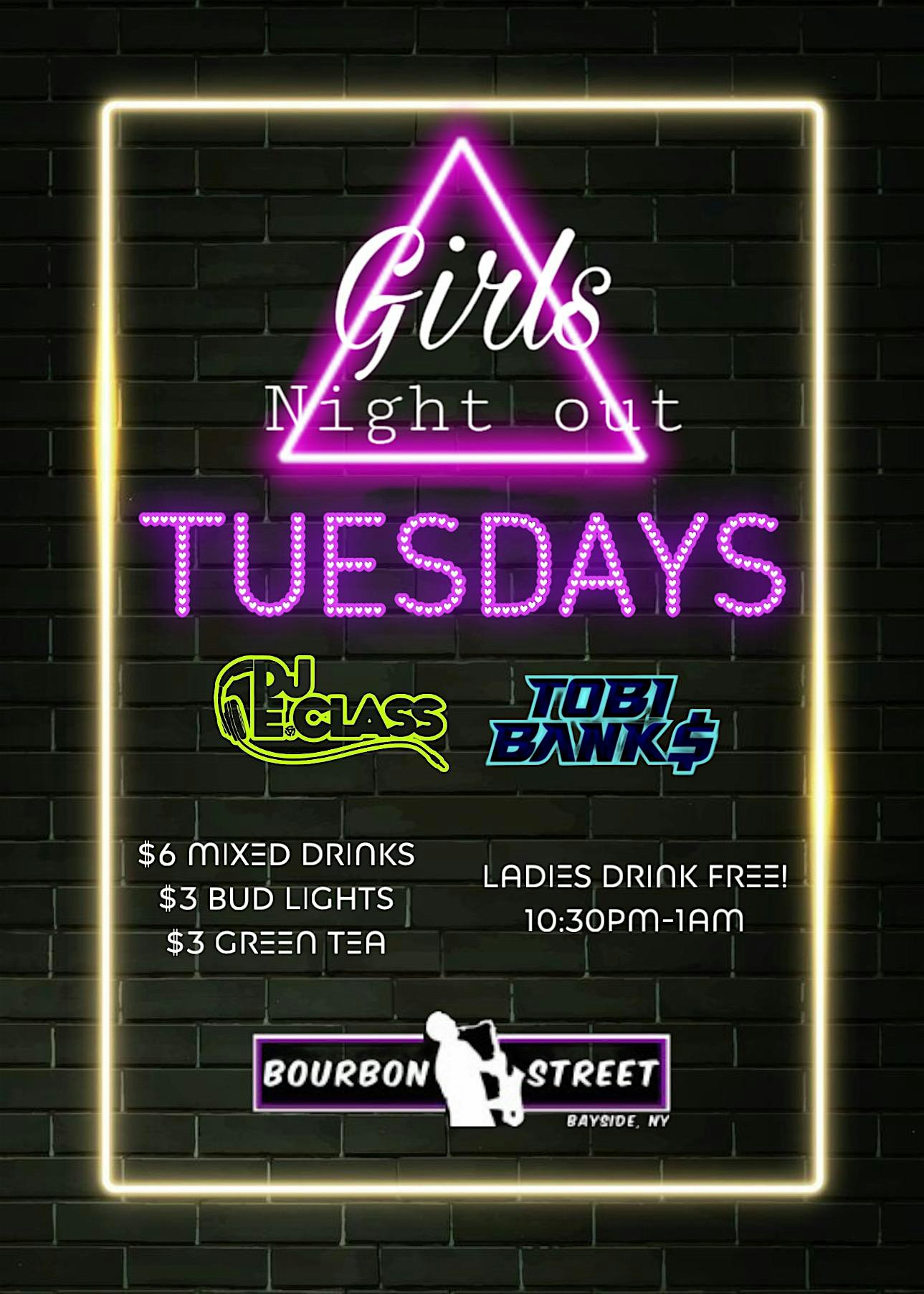 Ladies Night Tuesdays @Bourbon Street Bayside at Bourbon Street – Queens, NY