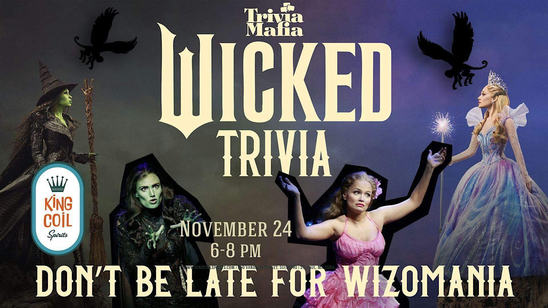Wicked Movie Trivia at King Coil Spirits – Saint Paul, MN