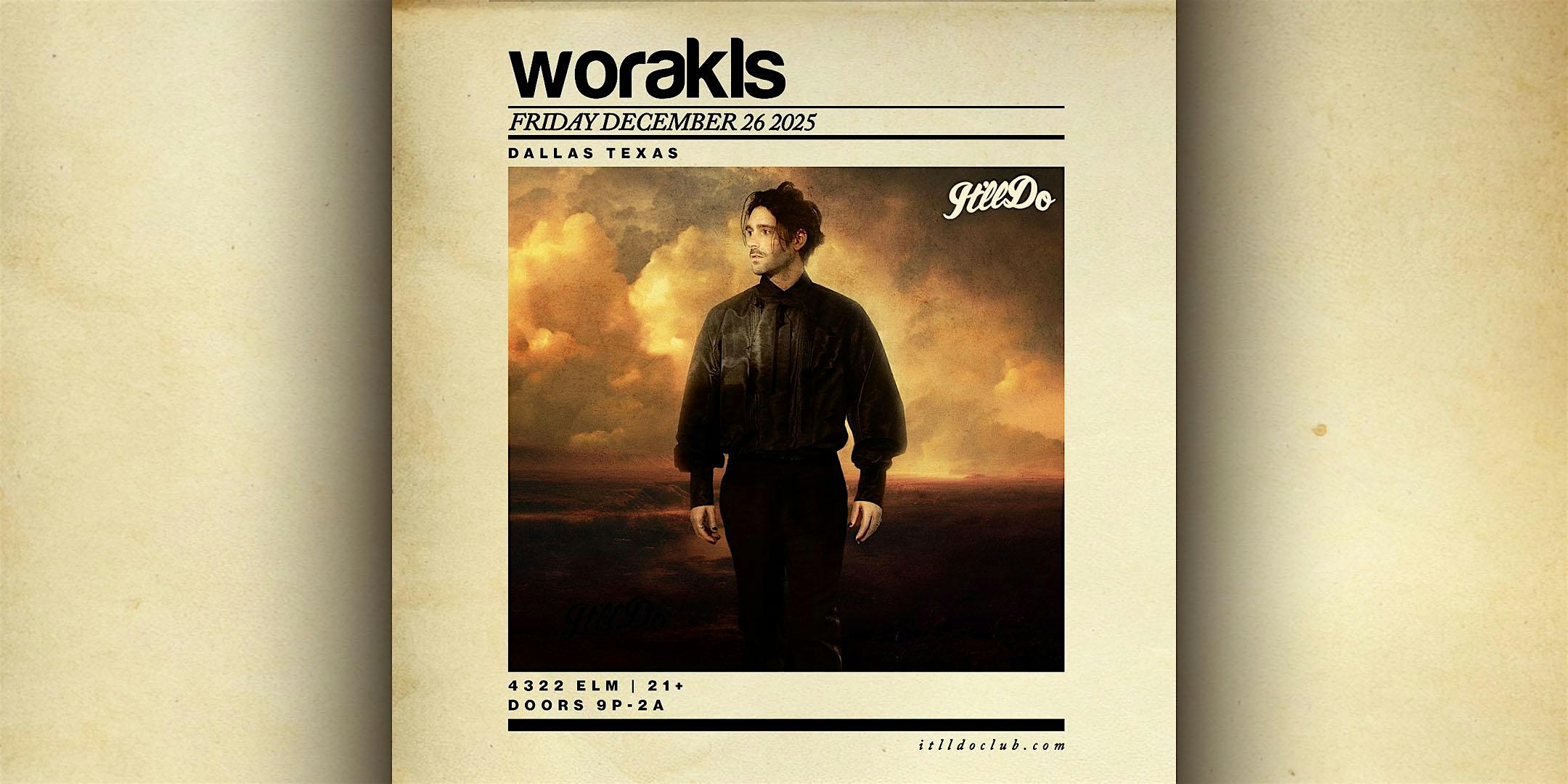 Worakls at It’ll Do Club at It’ll Do Club – Dallas, TX