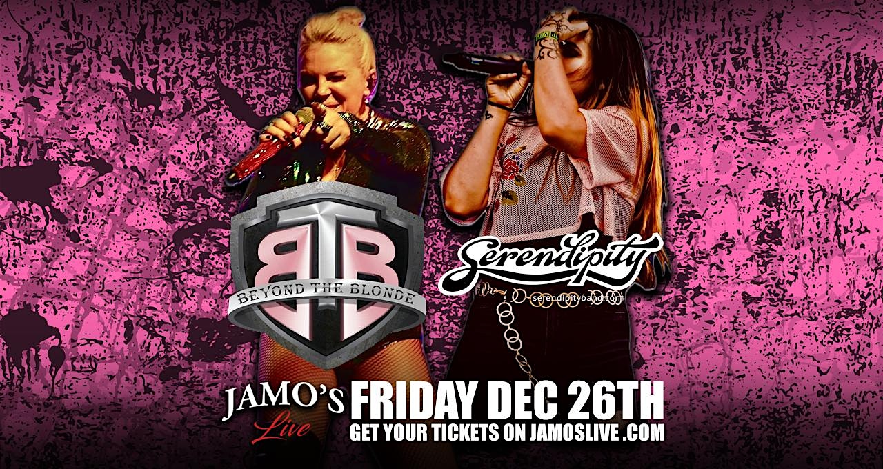 Beyond The Blonde & Serendipity at Jamo’s Live at Jamo’s Live – Mokena, IL