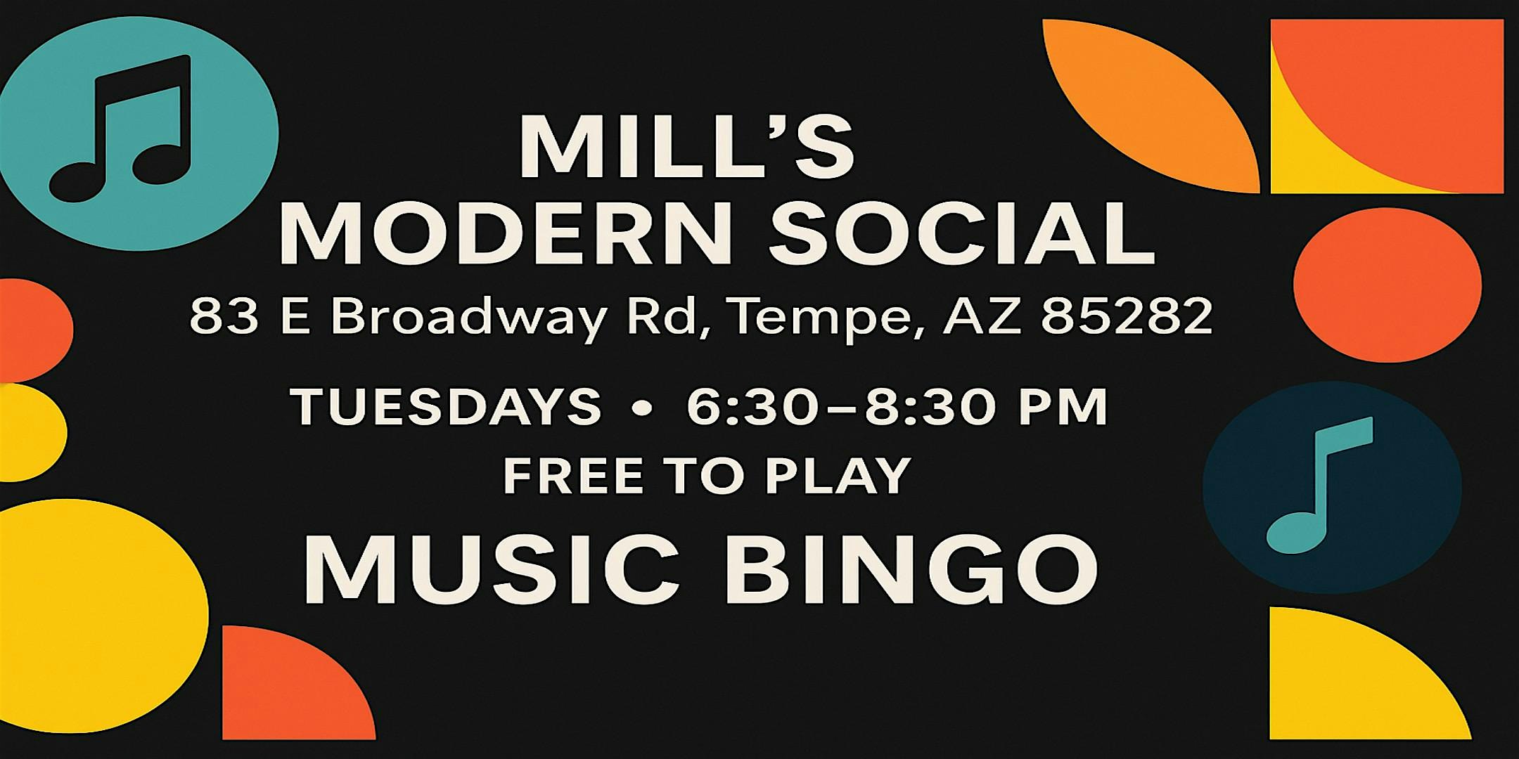 MUSIC BINGO – MILL’S MODERN SOCIAL at Mill’s Modern Social – Tempe, AZ