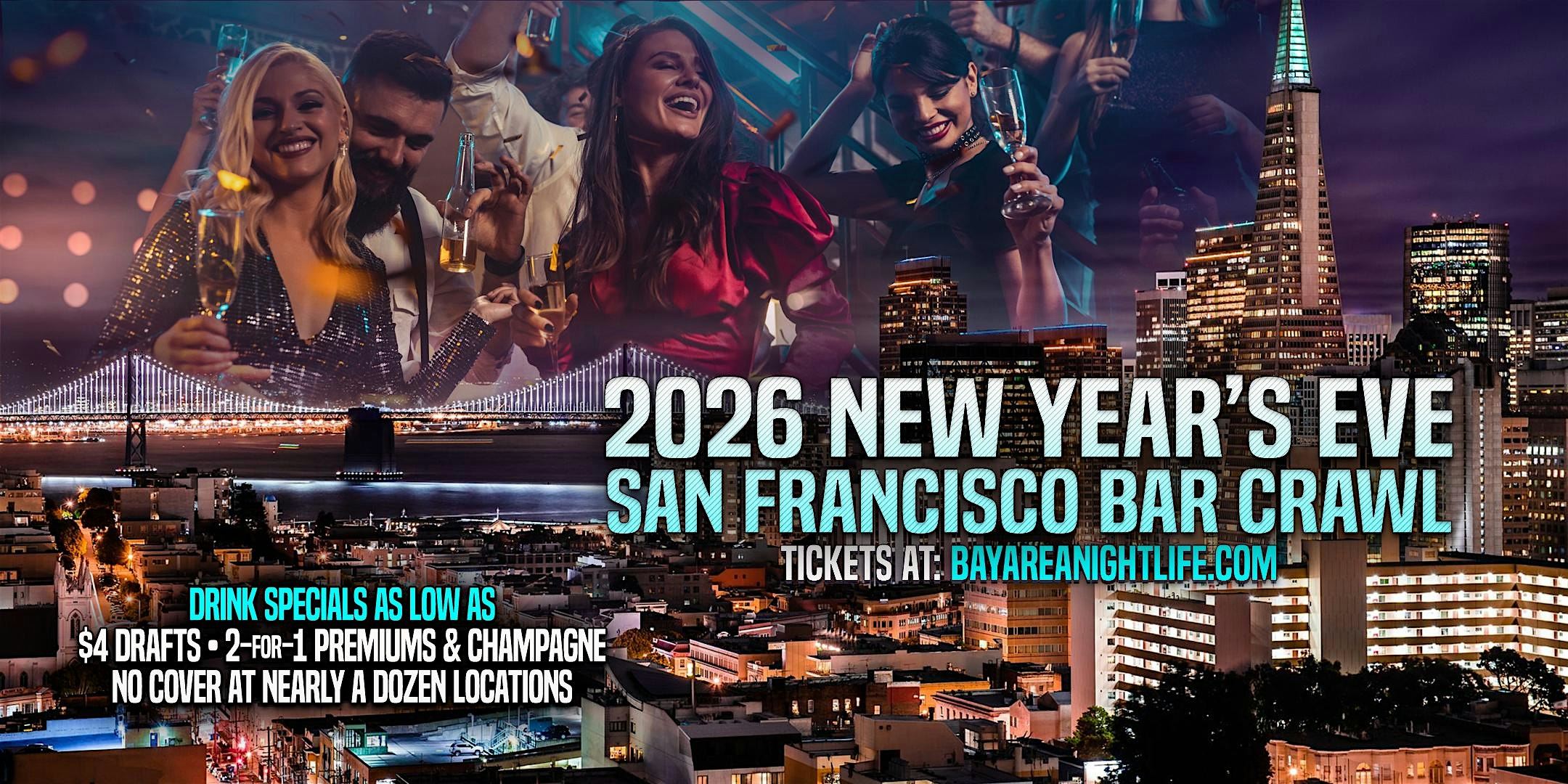 2026 San Francisco New Year’s Eve Bar Crawl Party at Comet Club SF – San Francisco, CA
