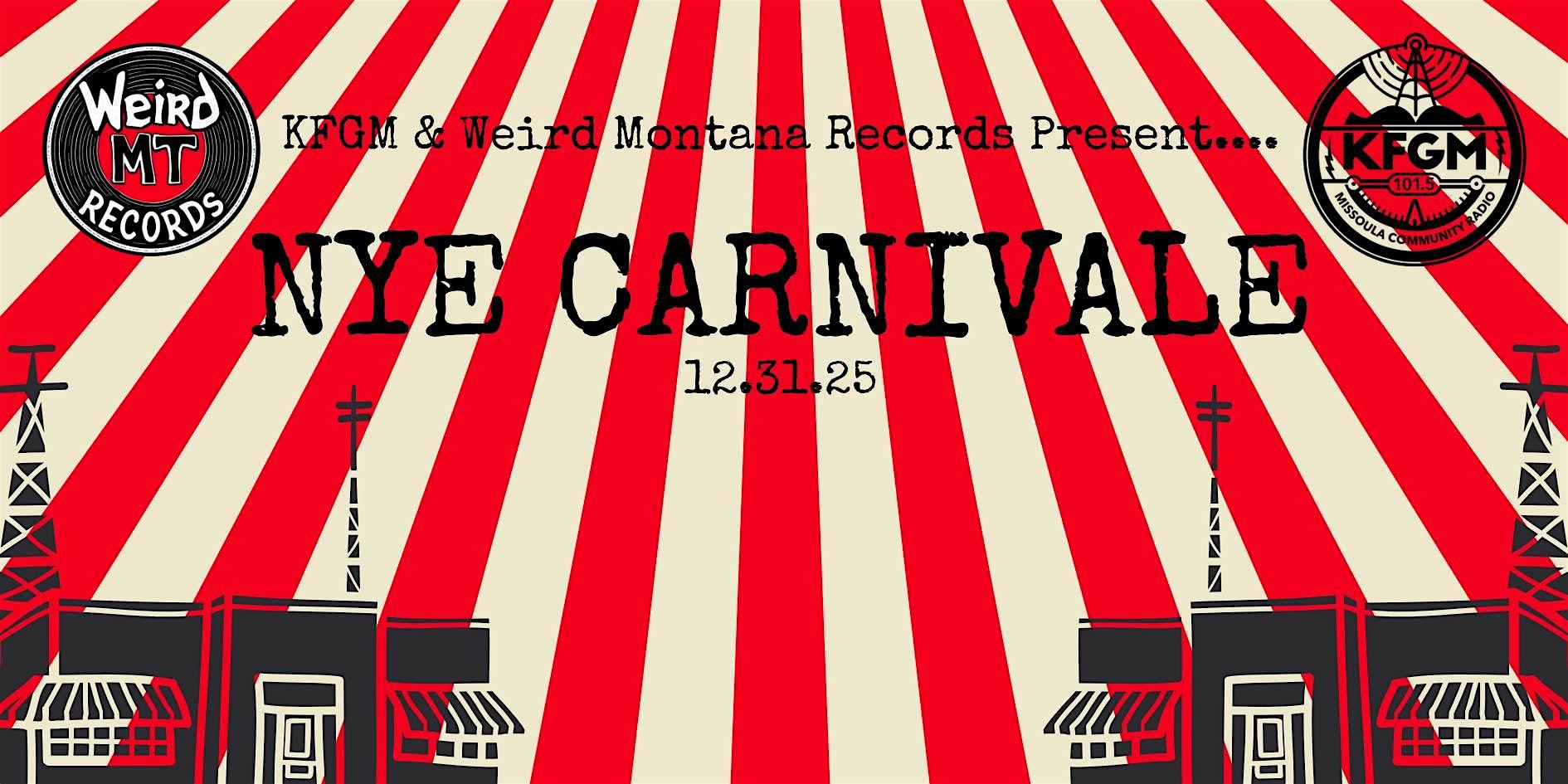 Weird Montana Records NYE Carnivale at Heritage Hall – Missoula, MT