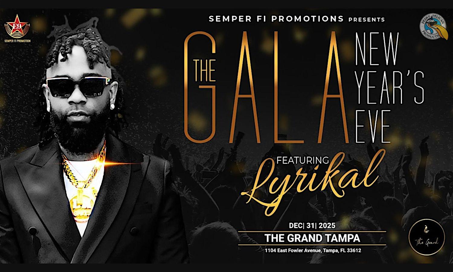 LYRIKAL | New Years Eve Gala at The Grand – Tampa, FL