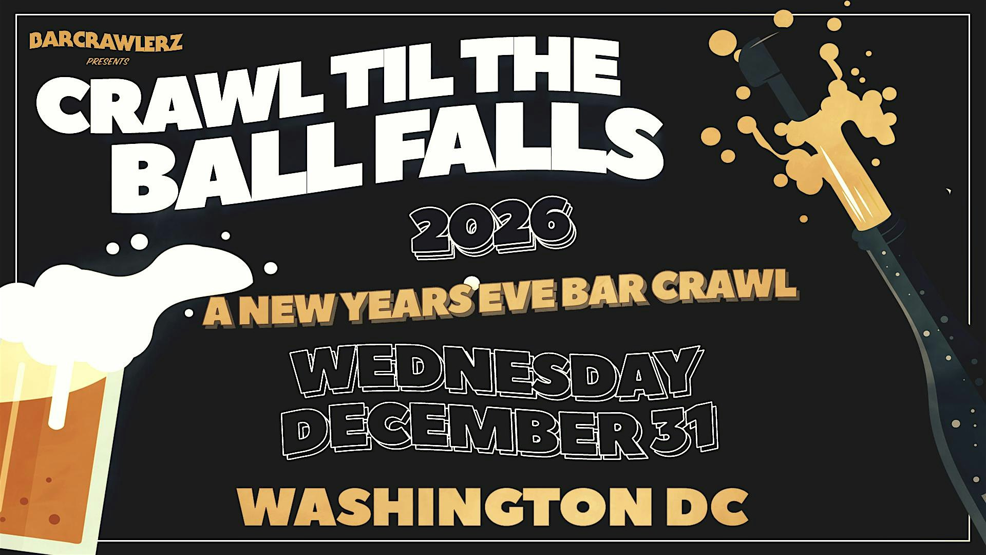 Crawl ‘Til The Ball Falls: Washington D.C. NYE Bar Crawl 2026 at Sudhouse DC – Washington D.C., DC