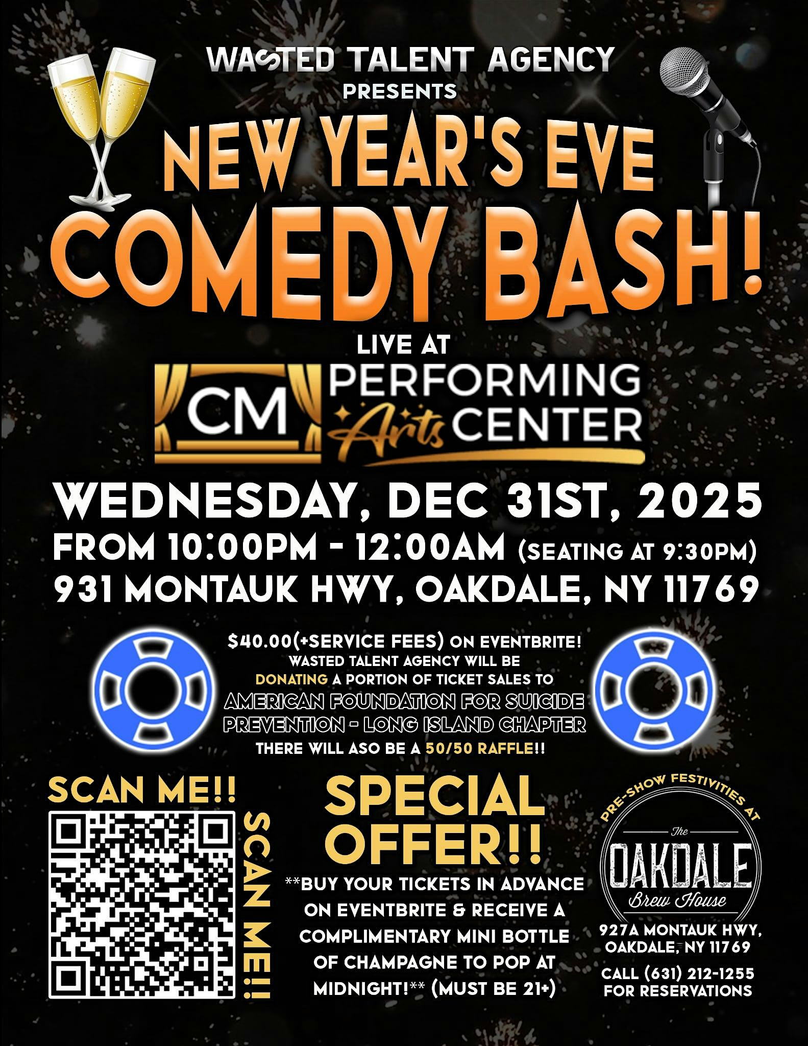 New Year’s Eve Comedy Bash! at CM Performing Arts Center – Oakdale, NY