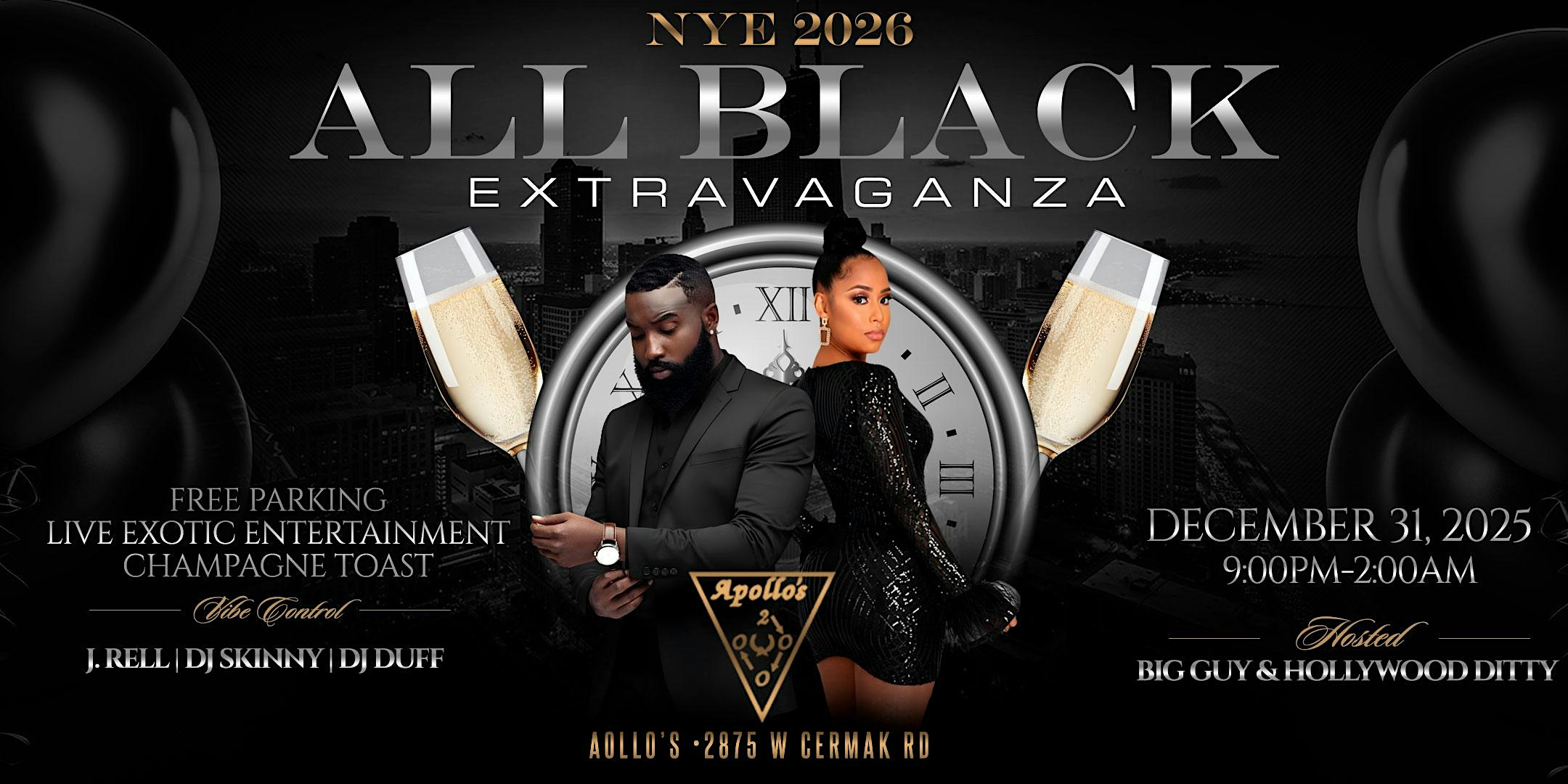 NYE 2026 All Black Extravaganza at Apollo’s 2000 – Chicago, IL