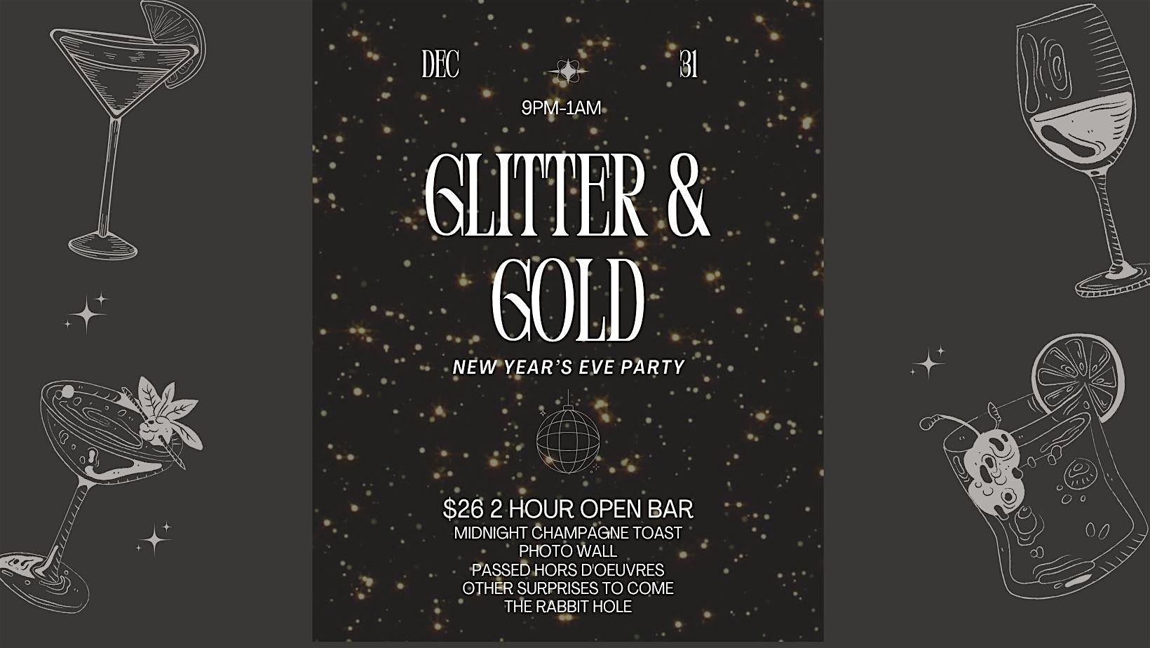 Glitter & Gold- A New Years Eve to Remember at The Rabbit Hole at 201 W 6th Ave – Conshohocken, PA