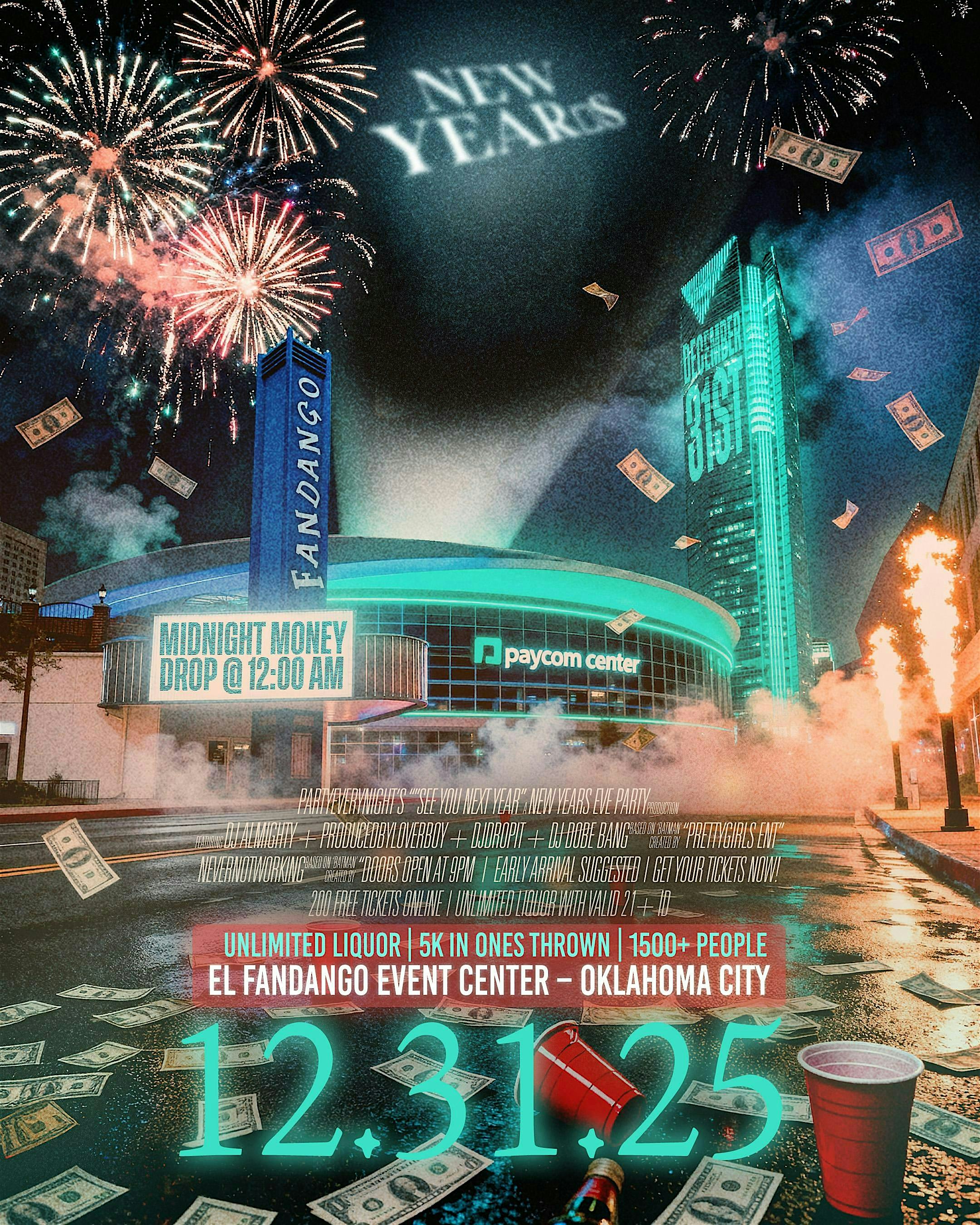 ‘See You Next Year: New Years Eve Party at El Fandango Event Center – Oklahoma City, OK