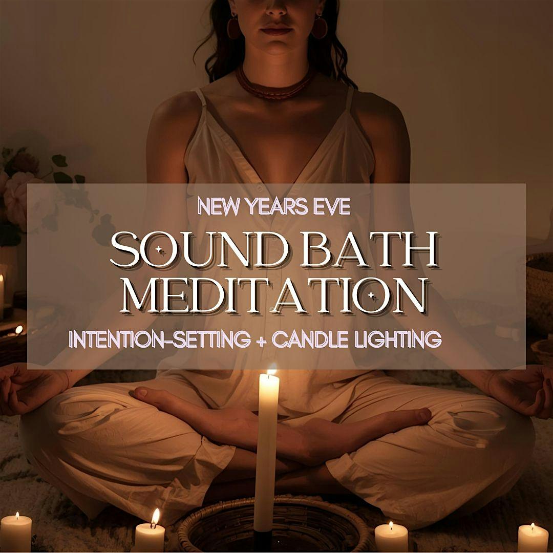 New Year’s Eve Candlelight Sound Bath Meditation at The Movement Loft – Dallas, TX