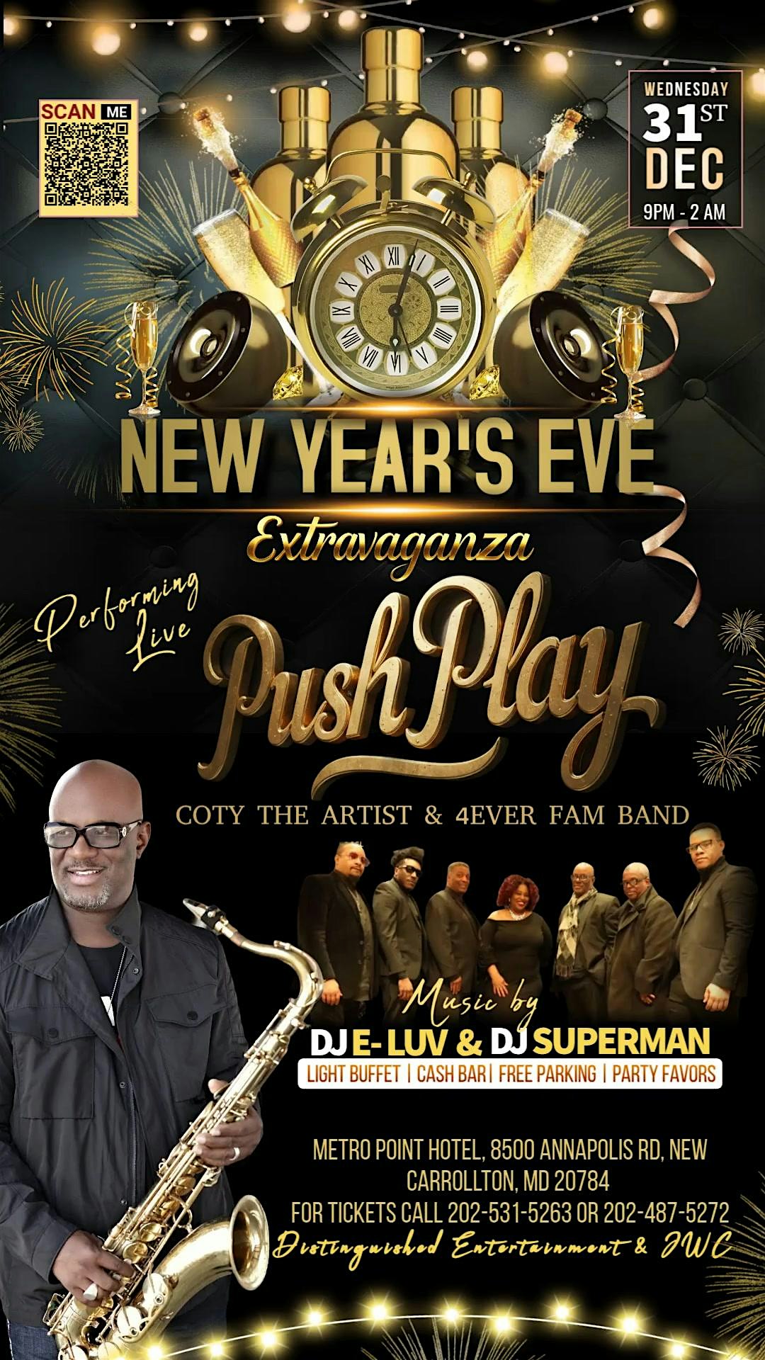 New Year’s Eve celebrate With Push Play & Coty the Artist at Metro Points Hotel – New Carrollton, MD